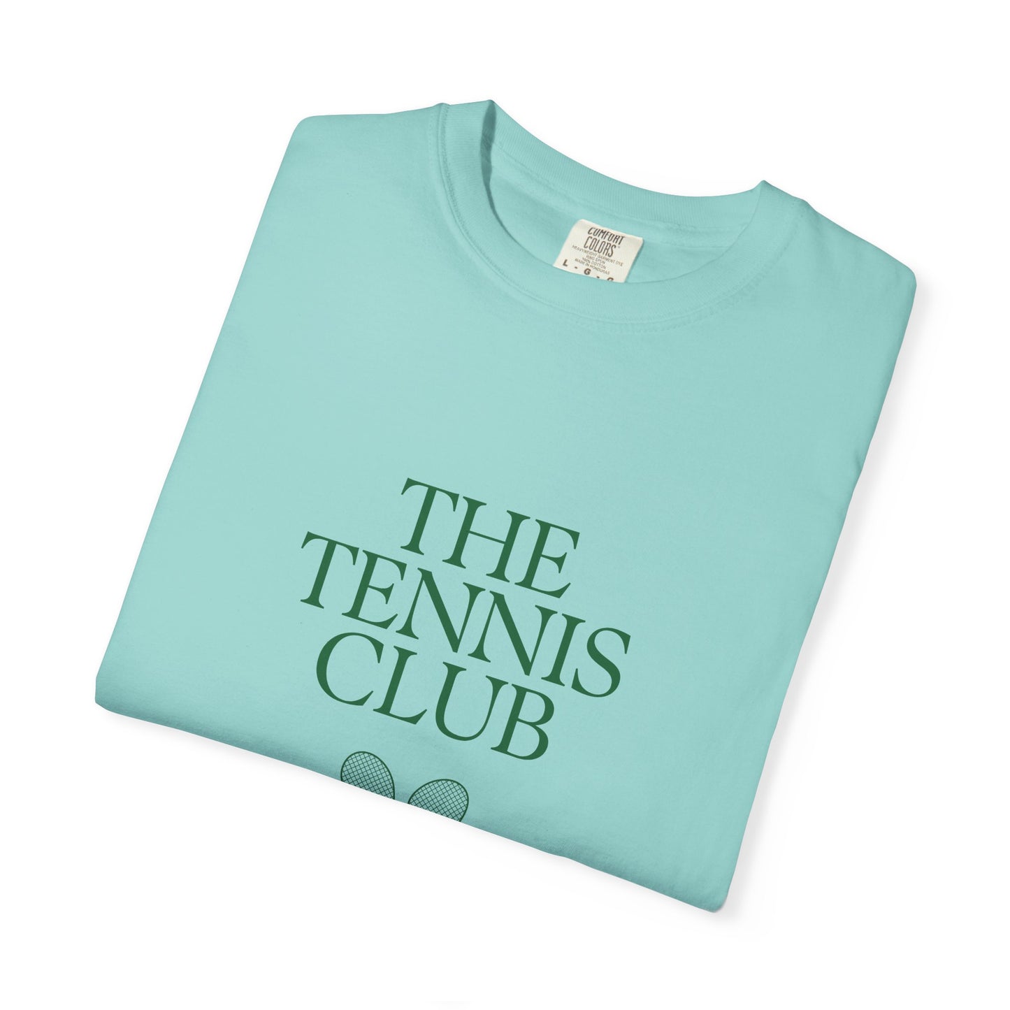 The Tennis Club Unisex Garment-Dyed T-shirt