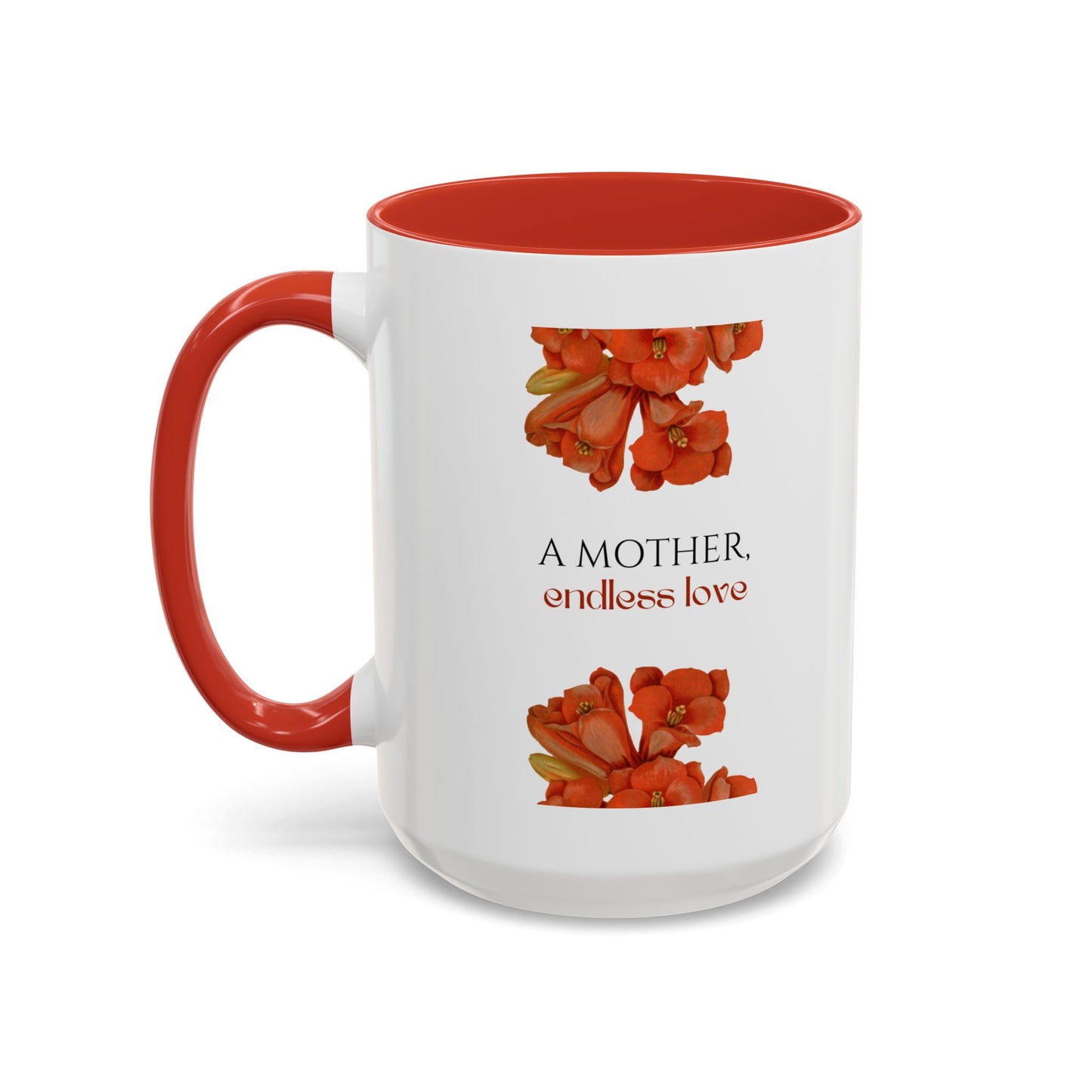 A Mother, Endless Love Accent Coffee Mug (11, 15oz)