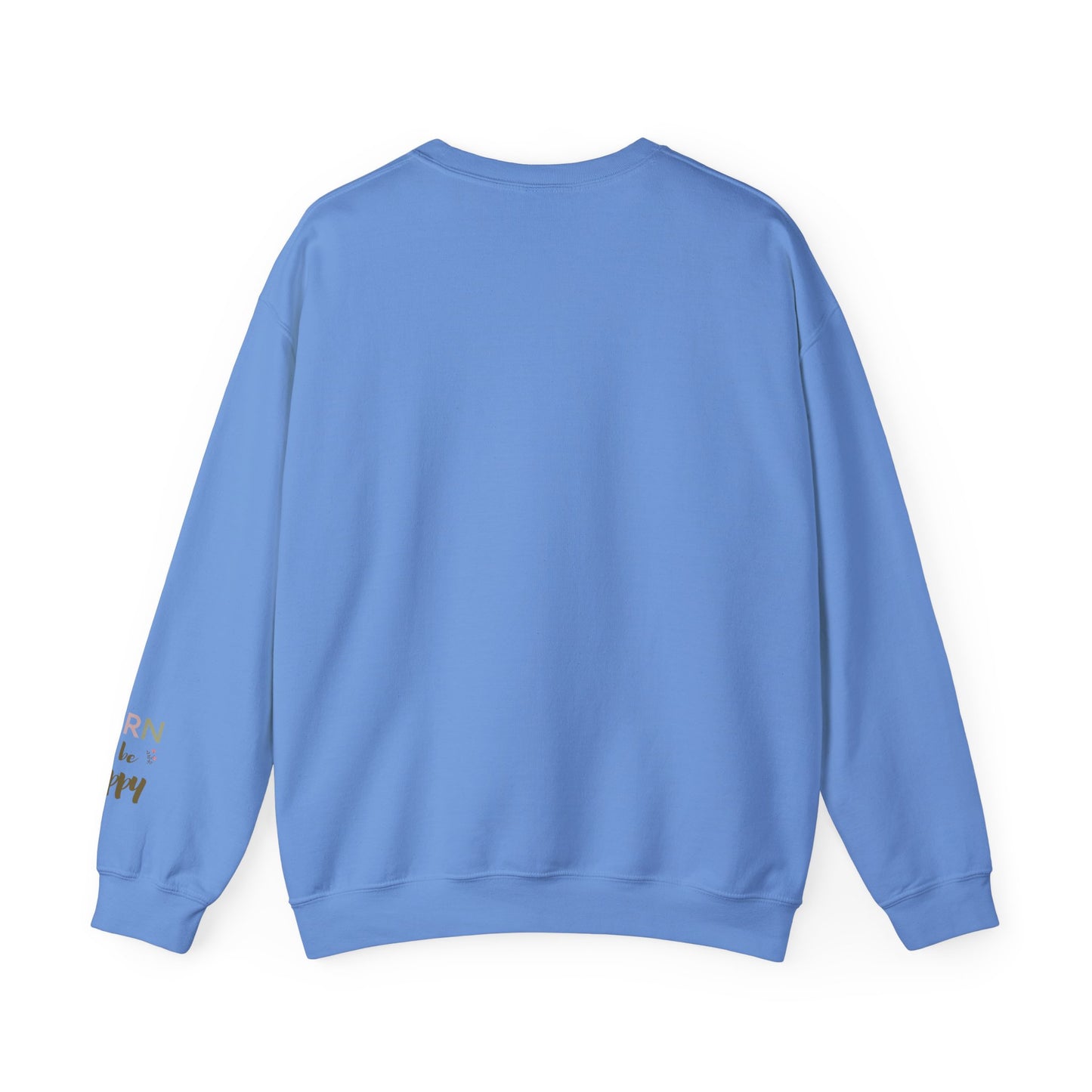 Born To Be Happy Women's Heavy Blend™ Crewneck Sweatshirt