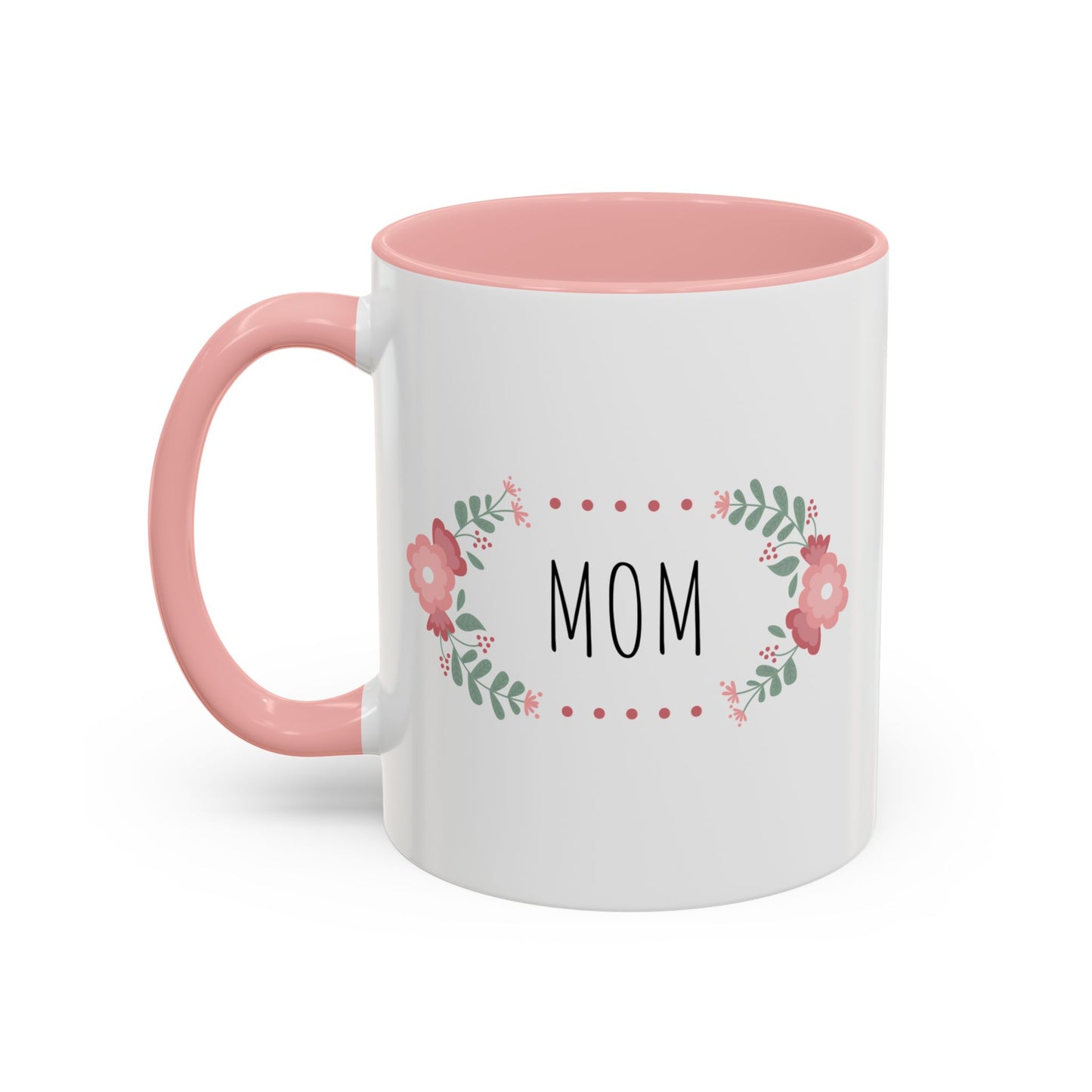Mom Accent Coffee Mug (11, 15oz)