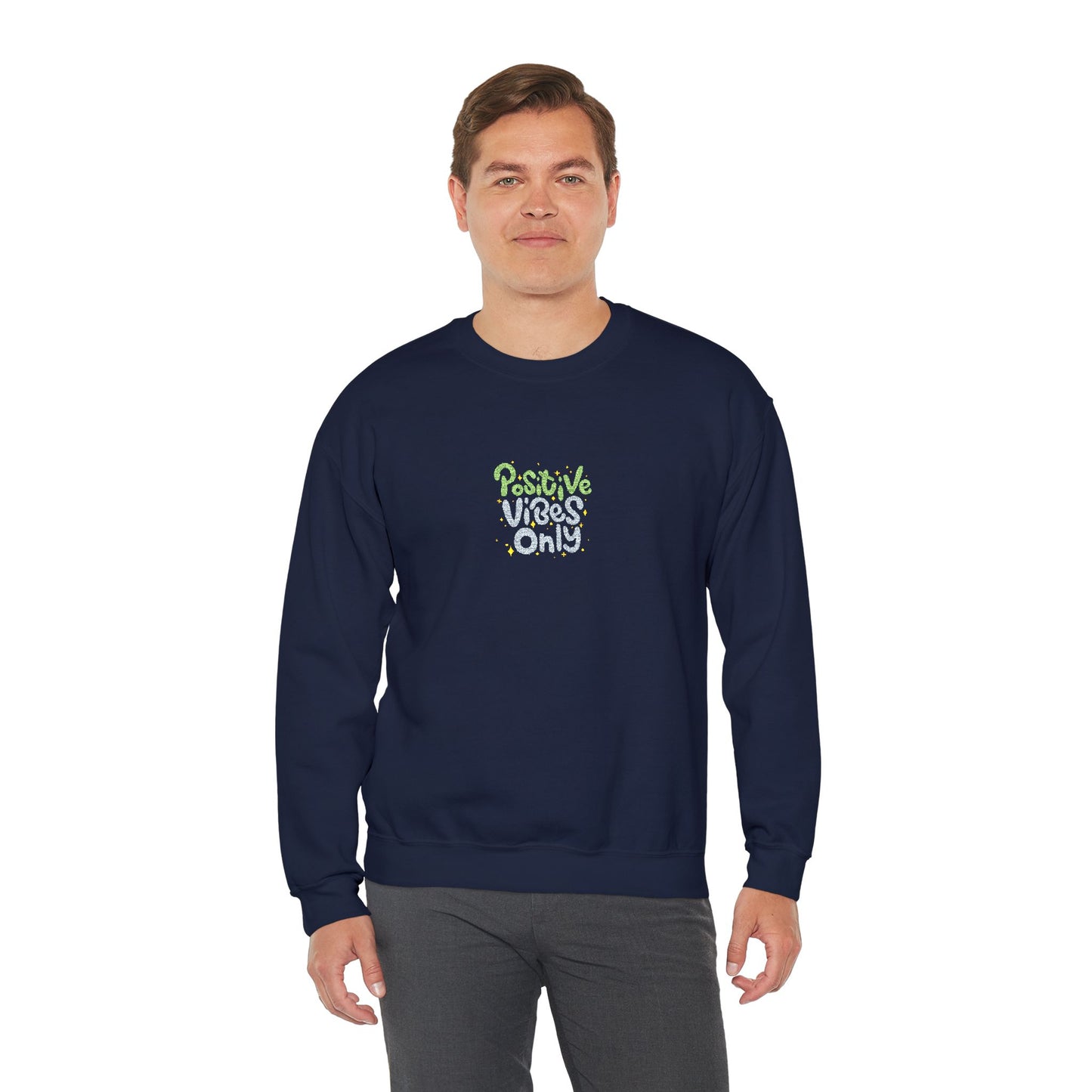 Positive Vibes Only Unisex Heavy Blend™ Crewneck Sweatshirt (Embroidery Decoration)