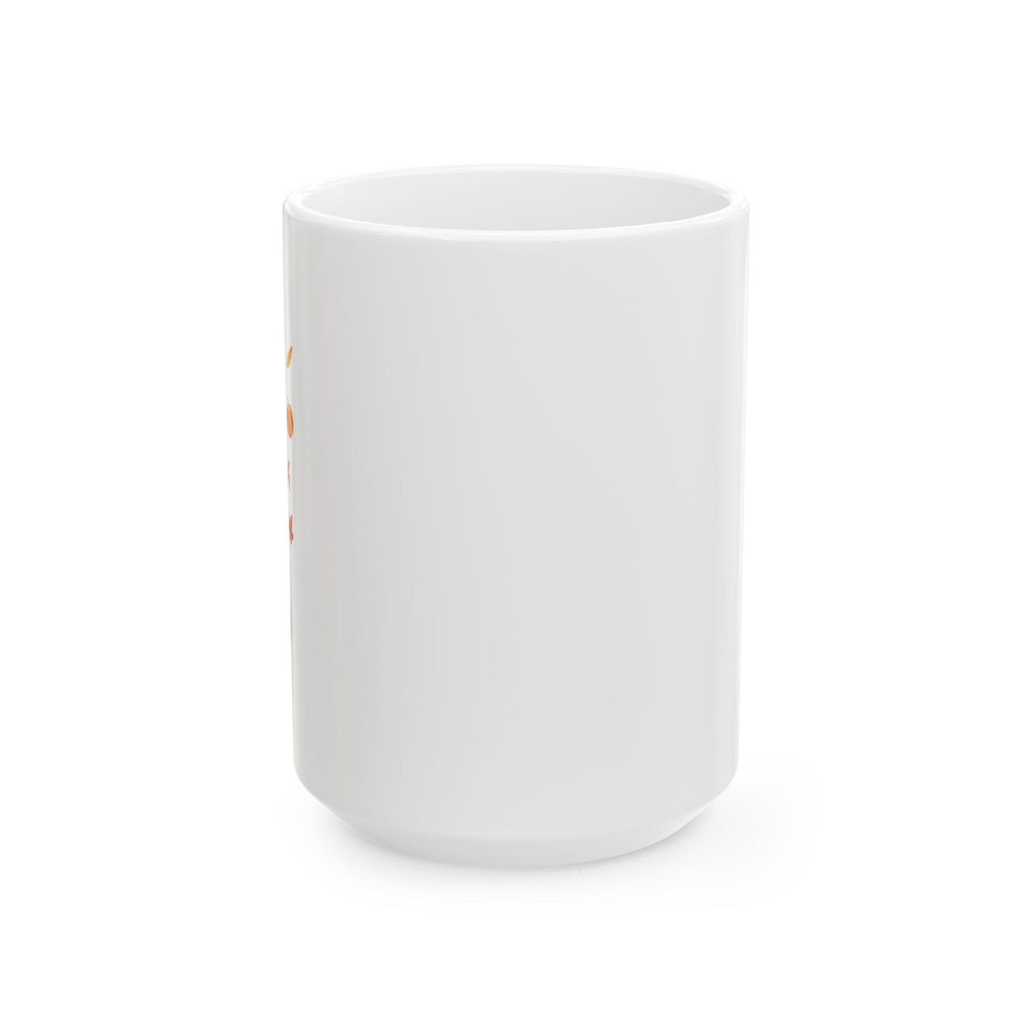 Pumpkin Spice Makes Everything Nice Ceramic Mug, (11oz, 15oz)
