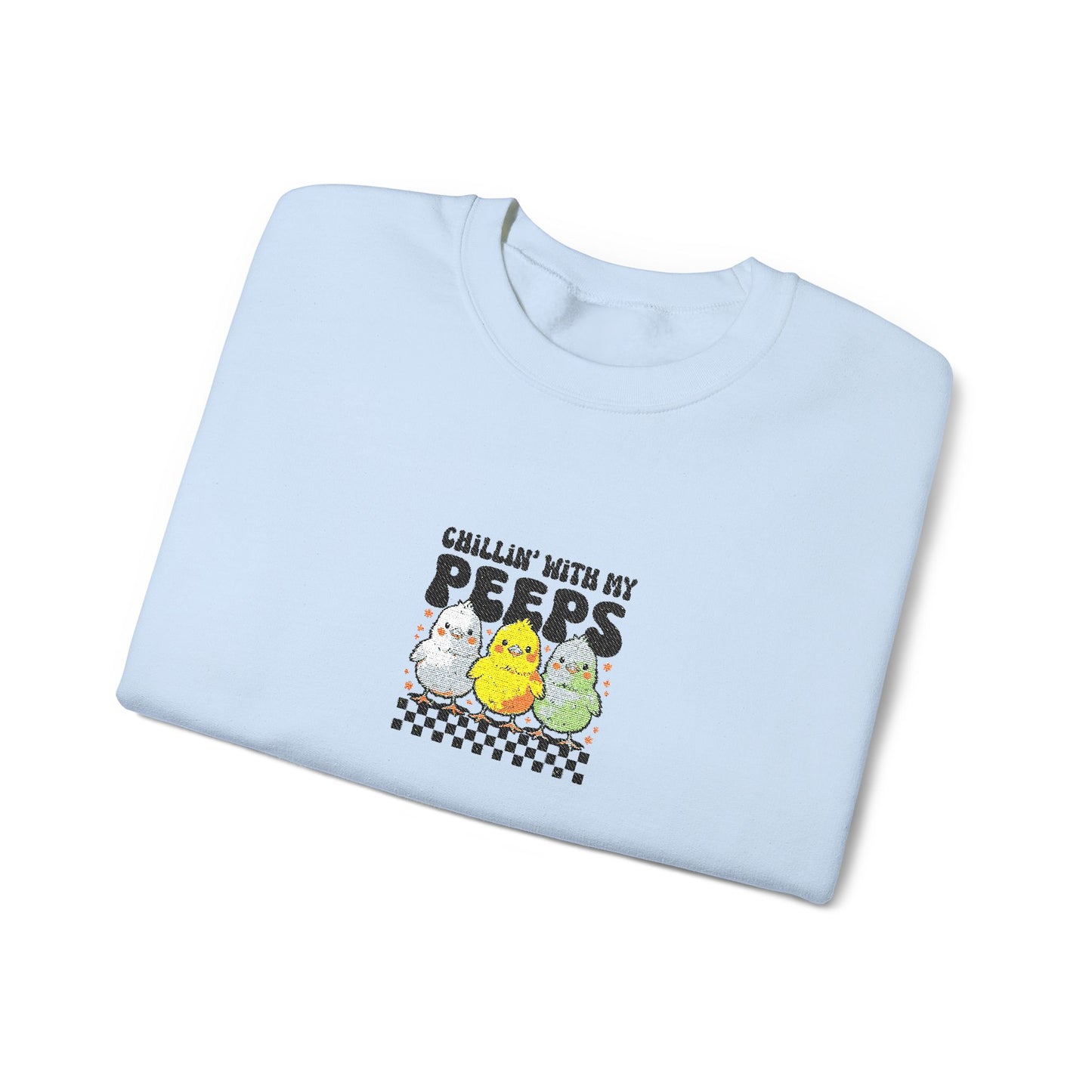 Chilling With My Peeps Unisex Heavy Blend™ Crewneck Sweatshirt (Embroidery Decoration)