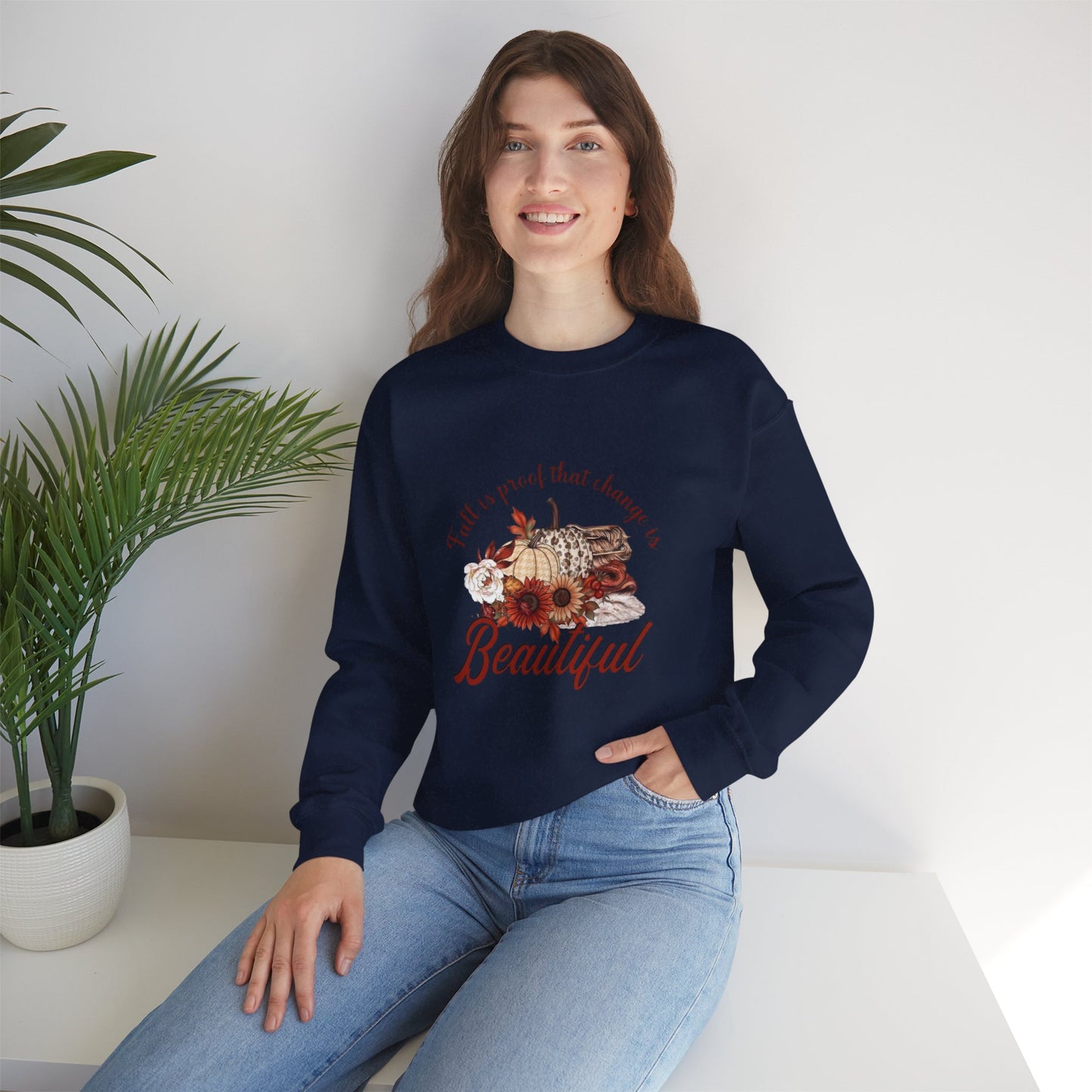 Fall Is Proof That Change Is Beautiful Women's Heavy Blend™ Crewneck Sweatshirt
