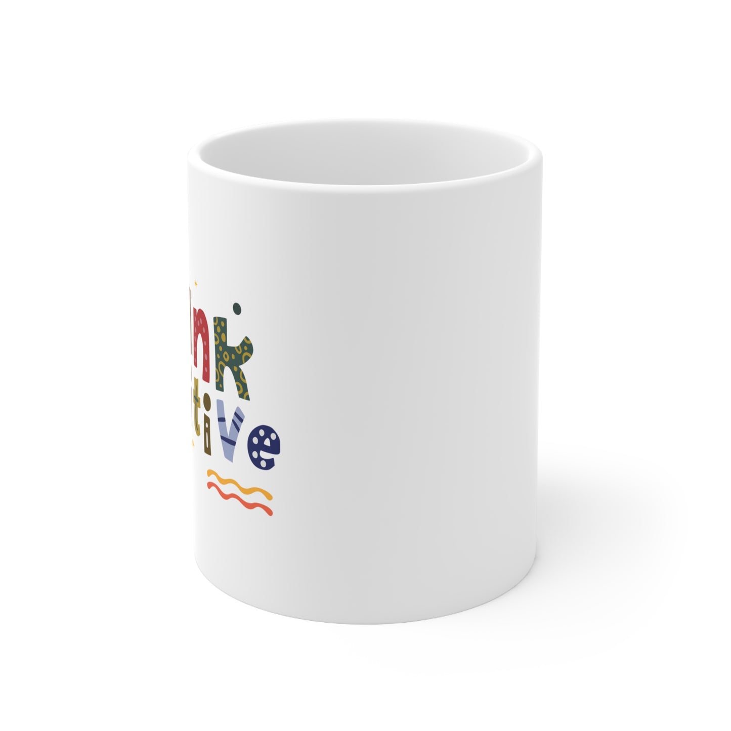 Think Positive Ceramic Coffee Mug 11oz