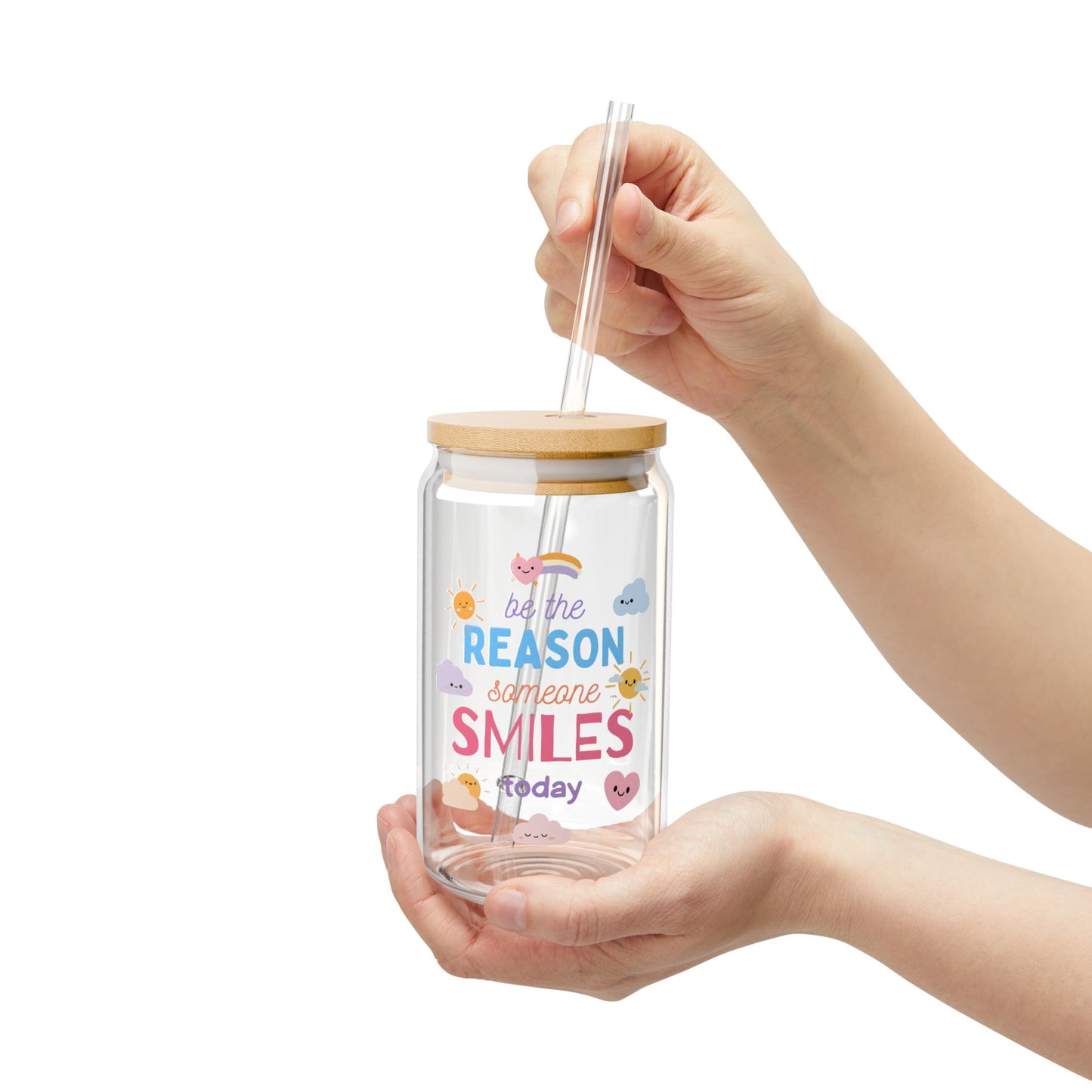 Be The Reason Someone Smiles Today Sipper Glass, 16oz