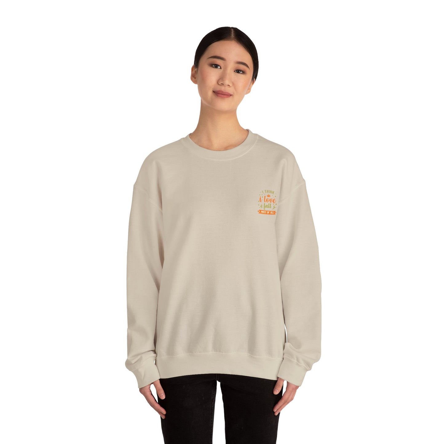 I Think I Love Fall Most Of All Unisex Heavy Blend™ Crewneck Sweatshirt