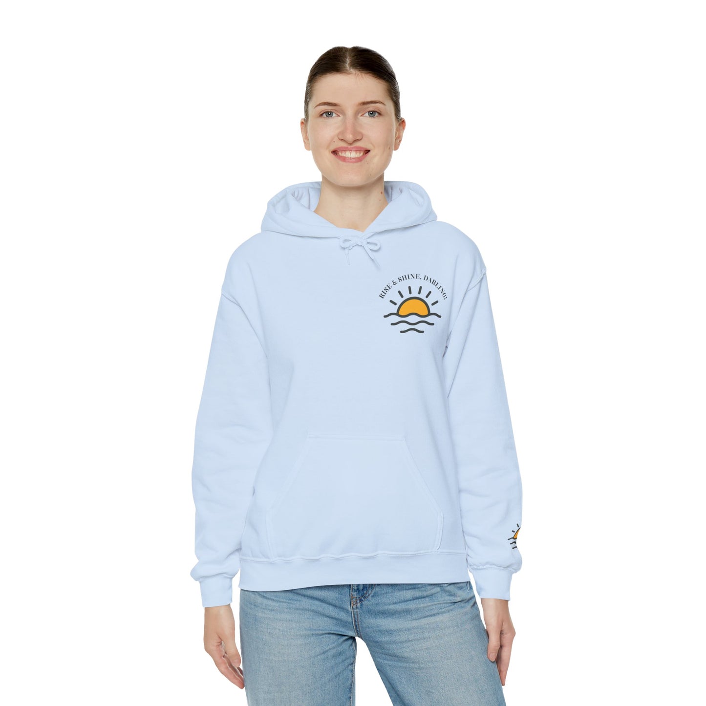 Rise And Shine, Darling! Unisex Heavy Blend™ Hooded Sweatshirt