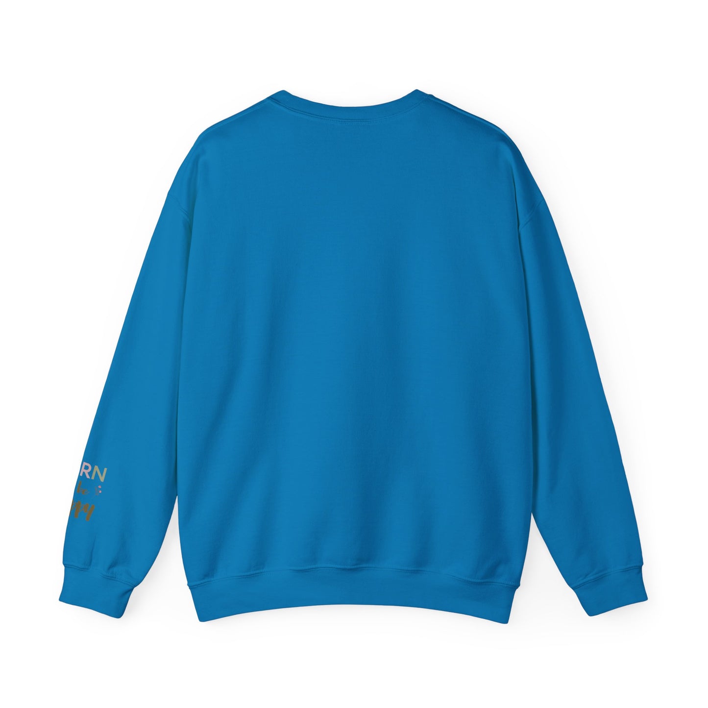 Born To Be Happy Women's Heavy Blend™ Crewneck Sweatshirt