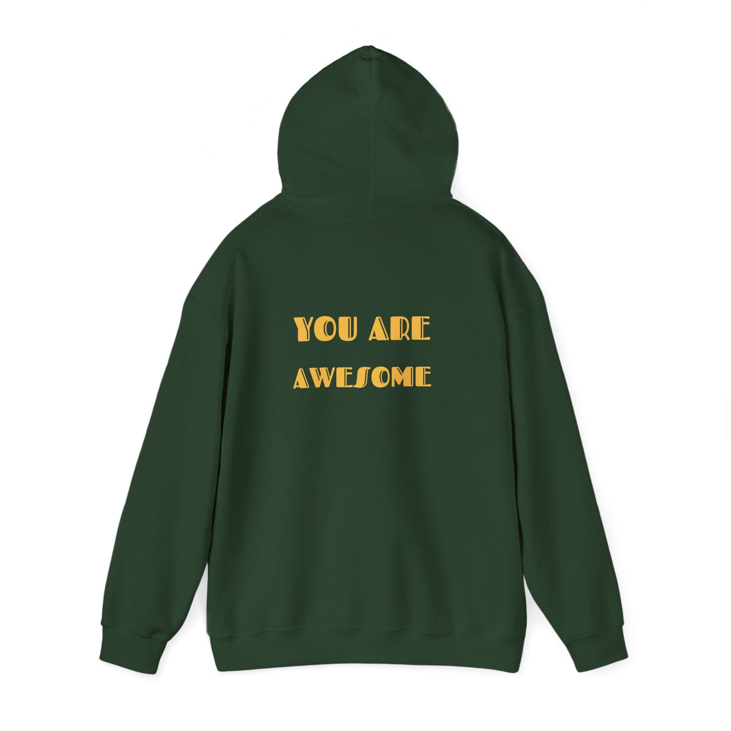 You Are Awesome Unisex Heavy Blend™ Hooded Sweatshirt