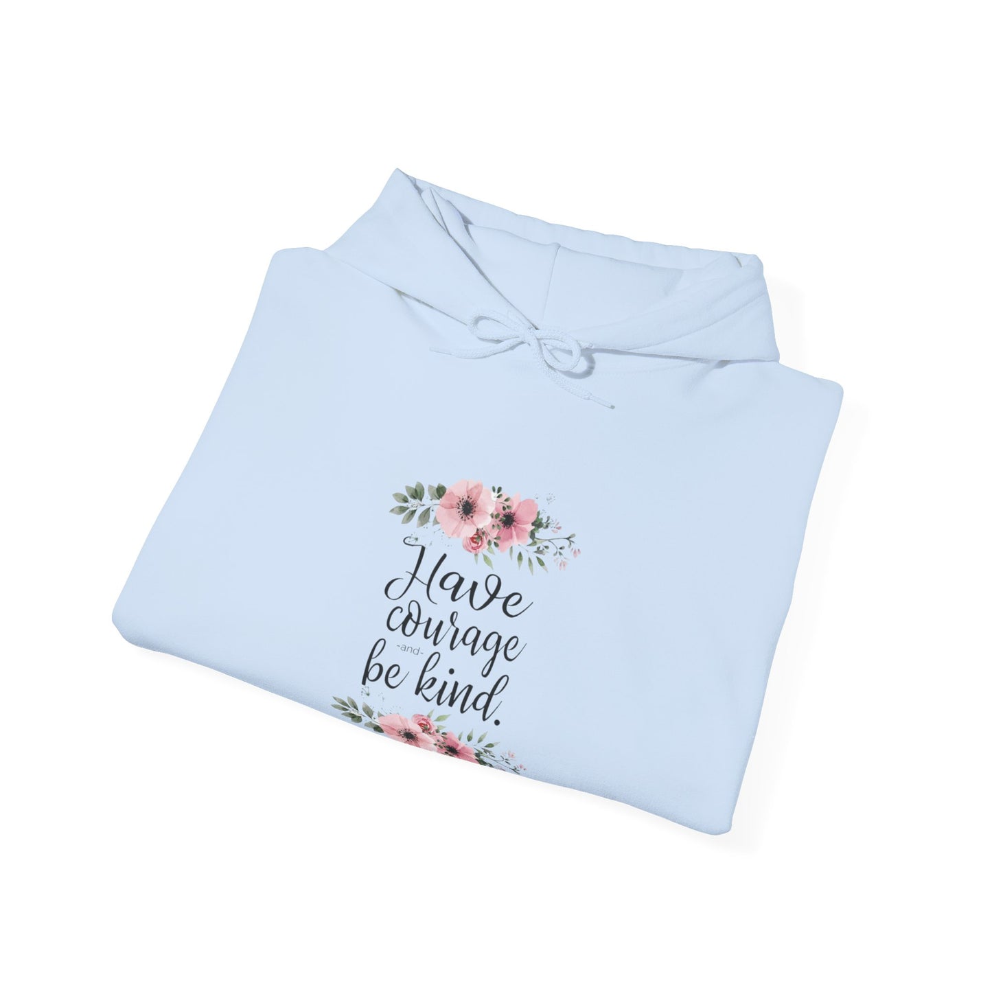 Have Courage And Be Kind Women's Heavy Blend™ Hooded Sweatshirt