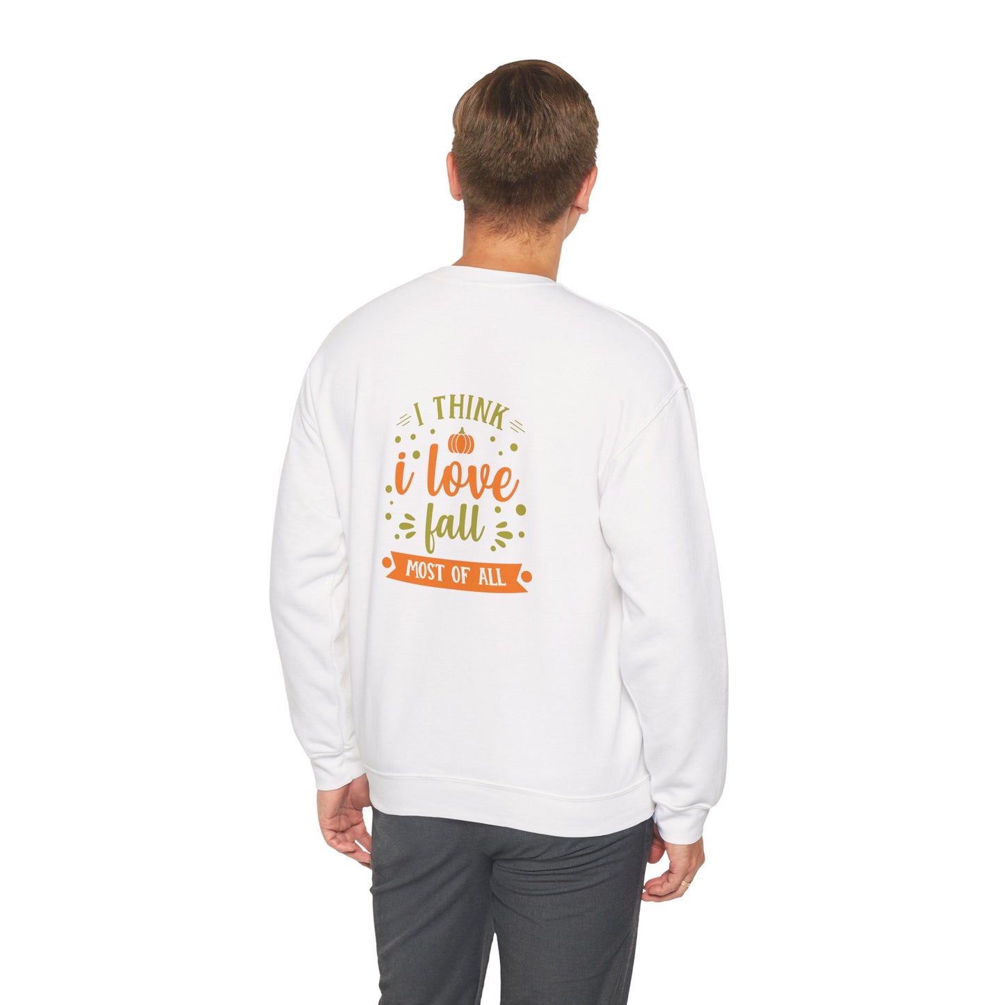 I Think I Love Fall Most Of All Unisex Heavy Blend™ Crewneck Sweatshirt