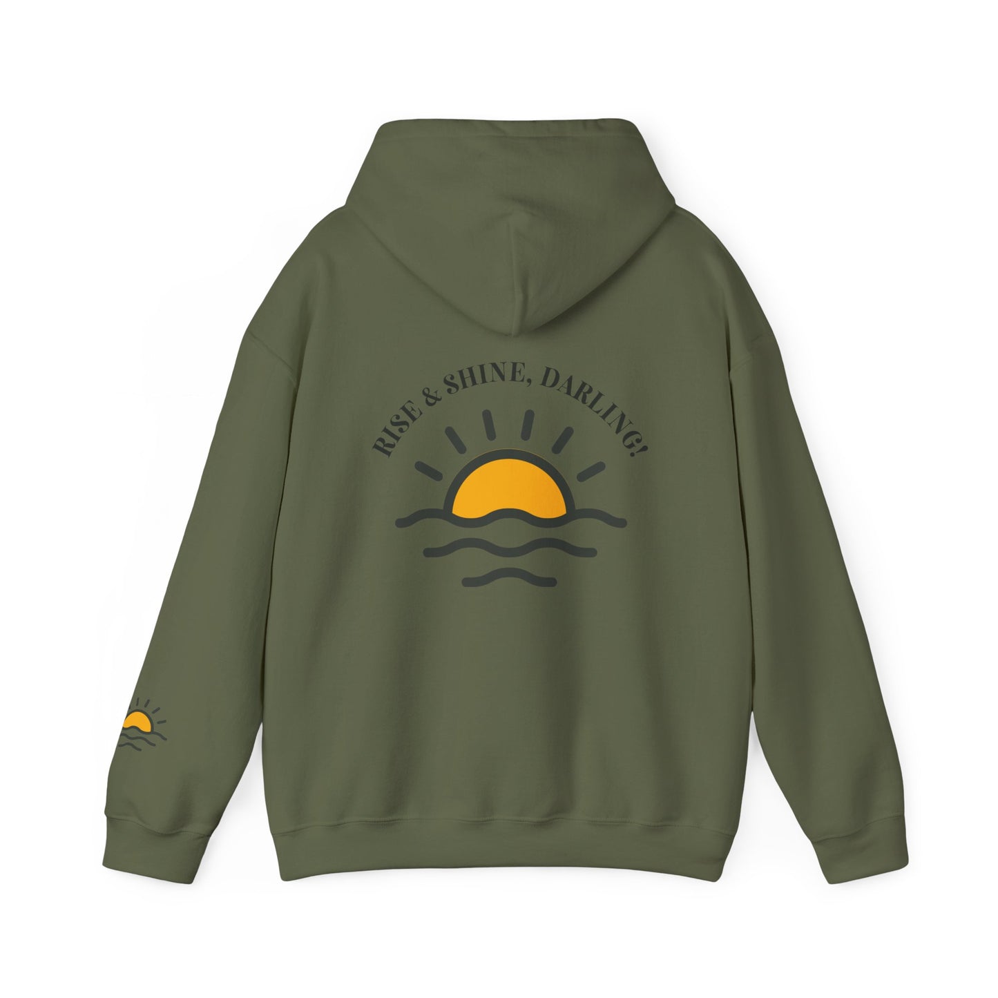 Rise And Shine, Darling! Unisex Heavy Blend™ Hooded Sweatshirt