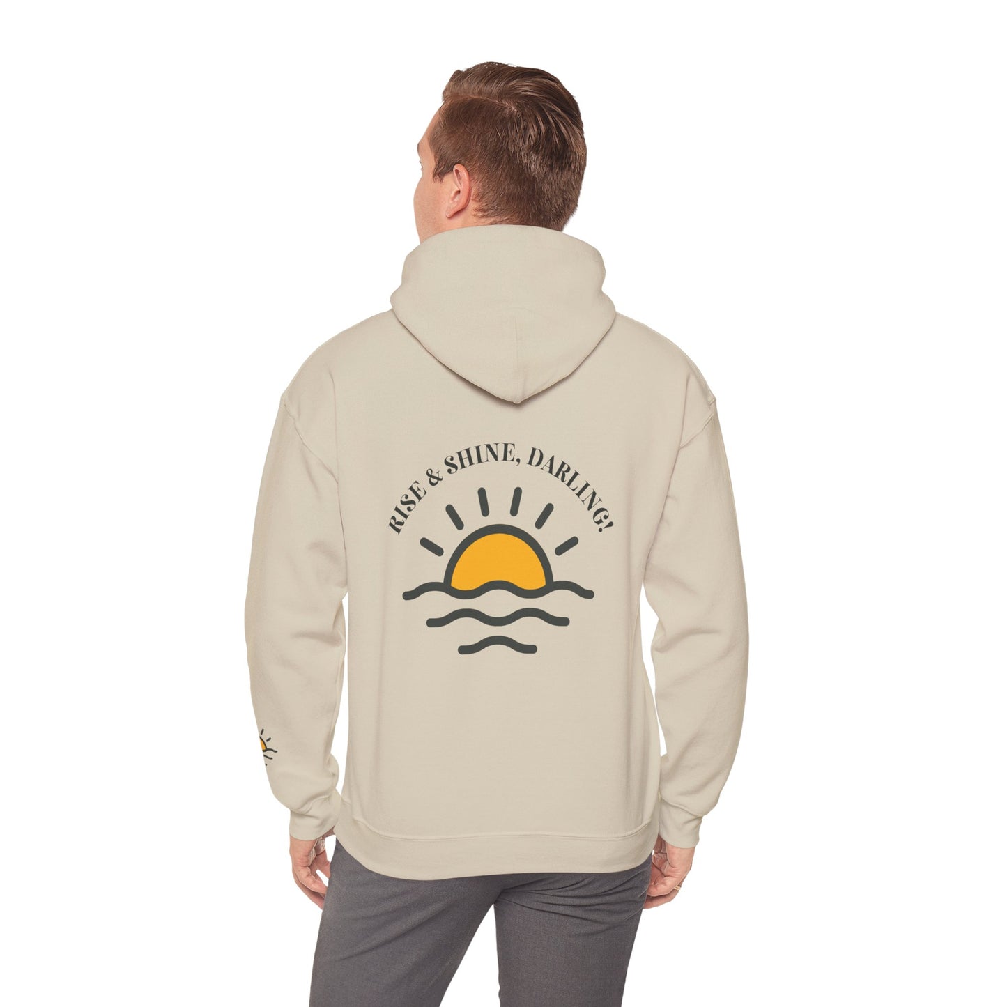 Rise And Shine, Darling! Unisex Heavy Blend™ Hooded Sweatshirt