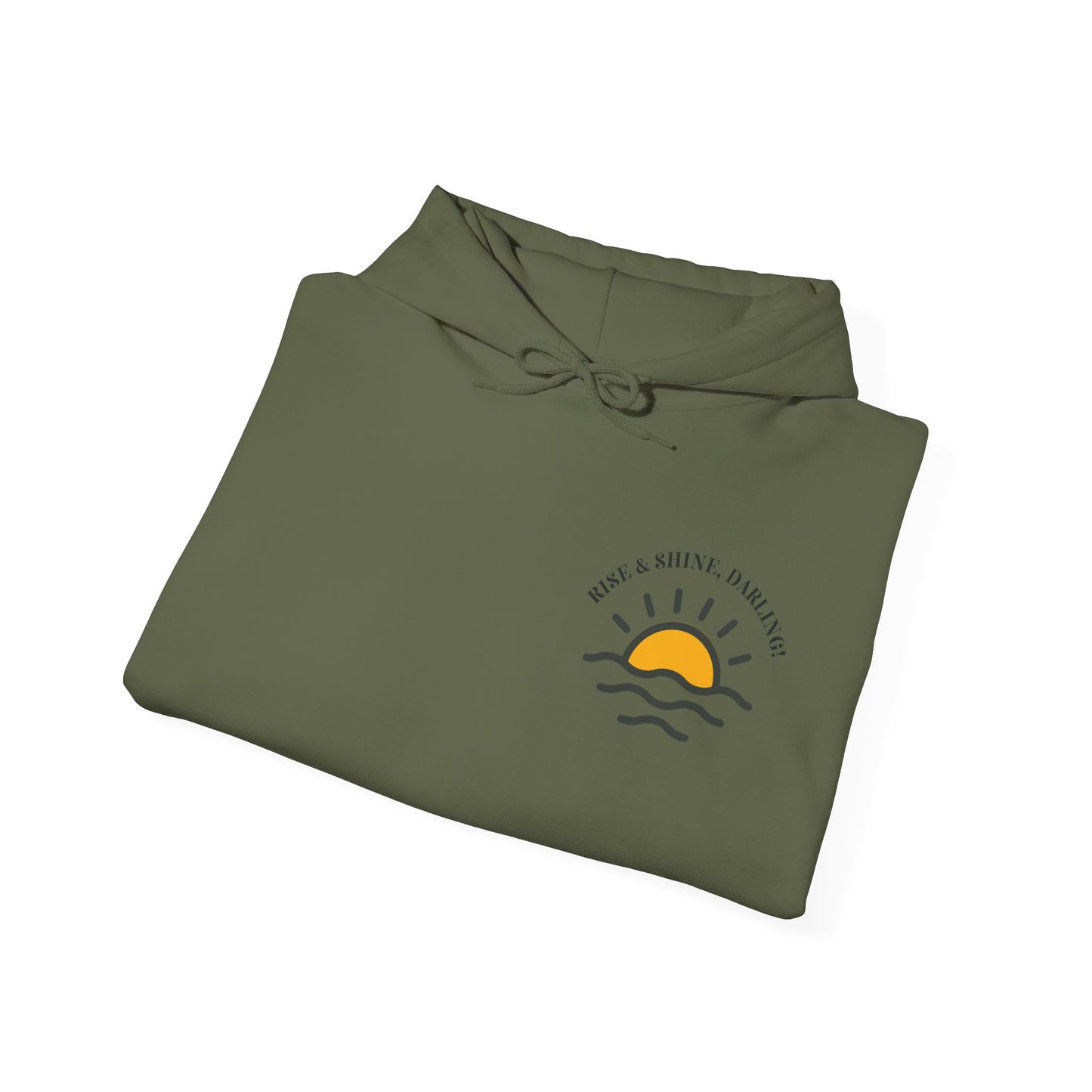 Rise And Shine, Darling! Unisex Heavy Blend™ Hooded Sweatshirt
