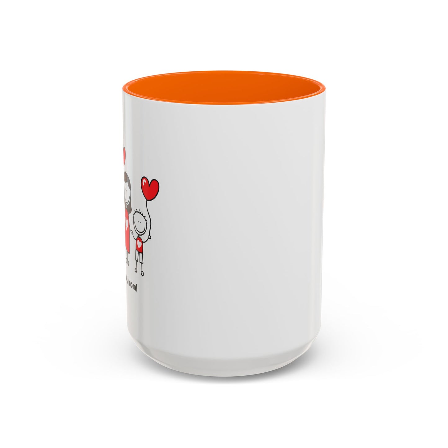 I Love You Mom Accent Coffee Mug (11, 15oz)