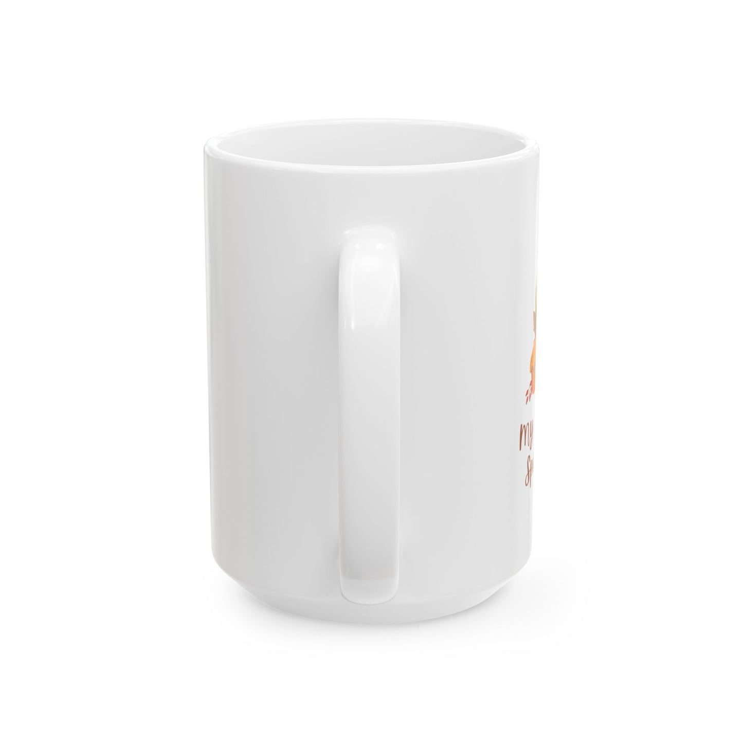 My Pumpkin Spice Mug Ceramic Mug, (11oz, 15oz)