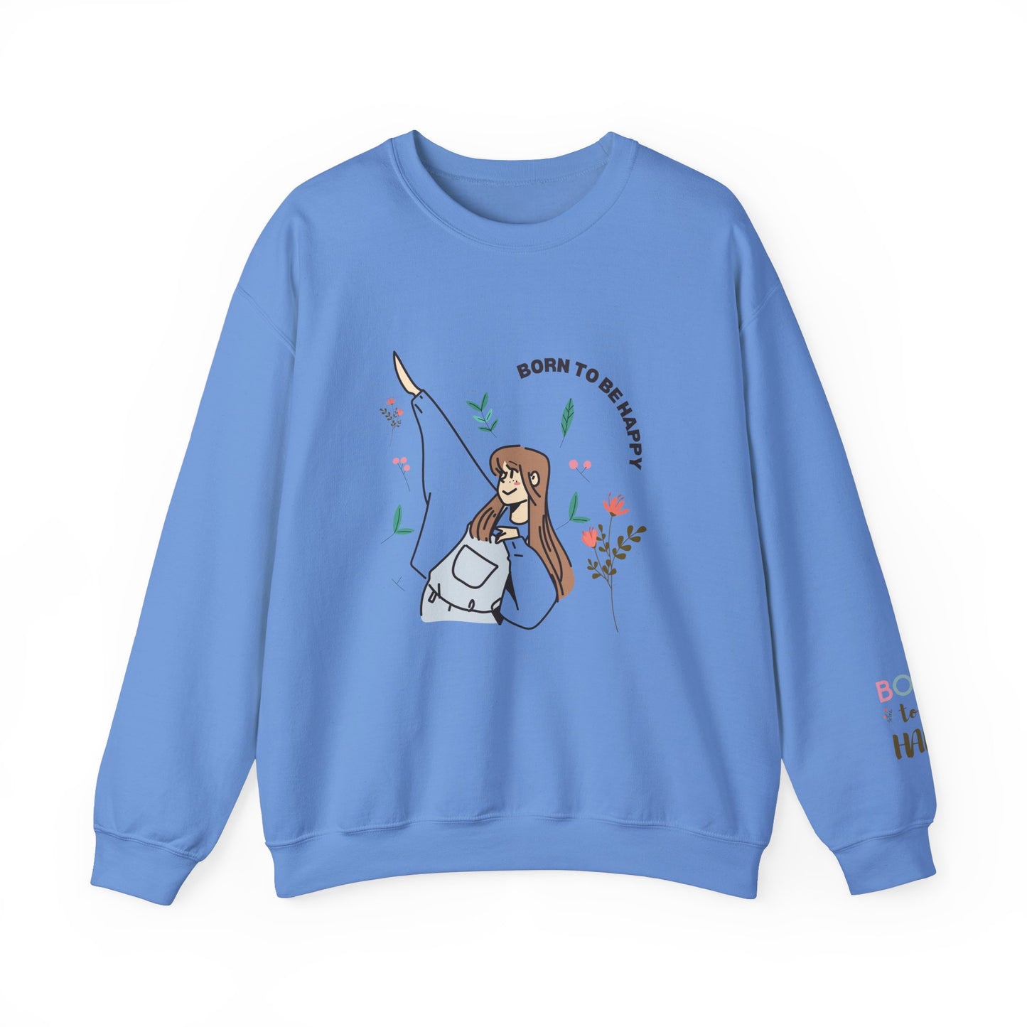 Born To Be Happy Women's Heavy Blend™ Crewneck Sweatshirt