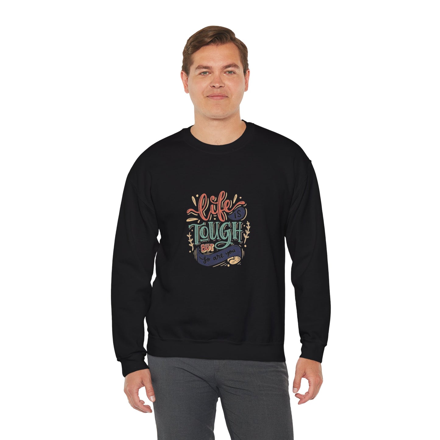 Life Is Tough Unisex Heavy Blend™ Crewneck Sweatshirt