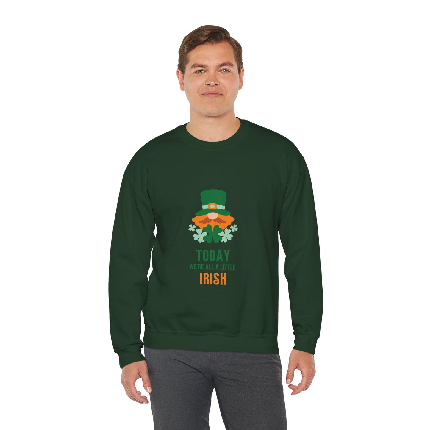 Today We're All A Little Irish Unisex Heavy Blend™ Crewneck Sweatshirt