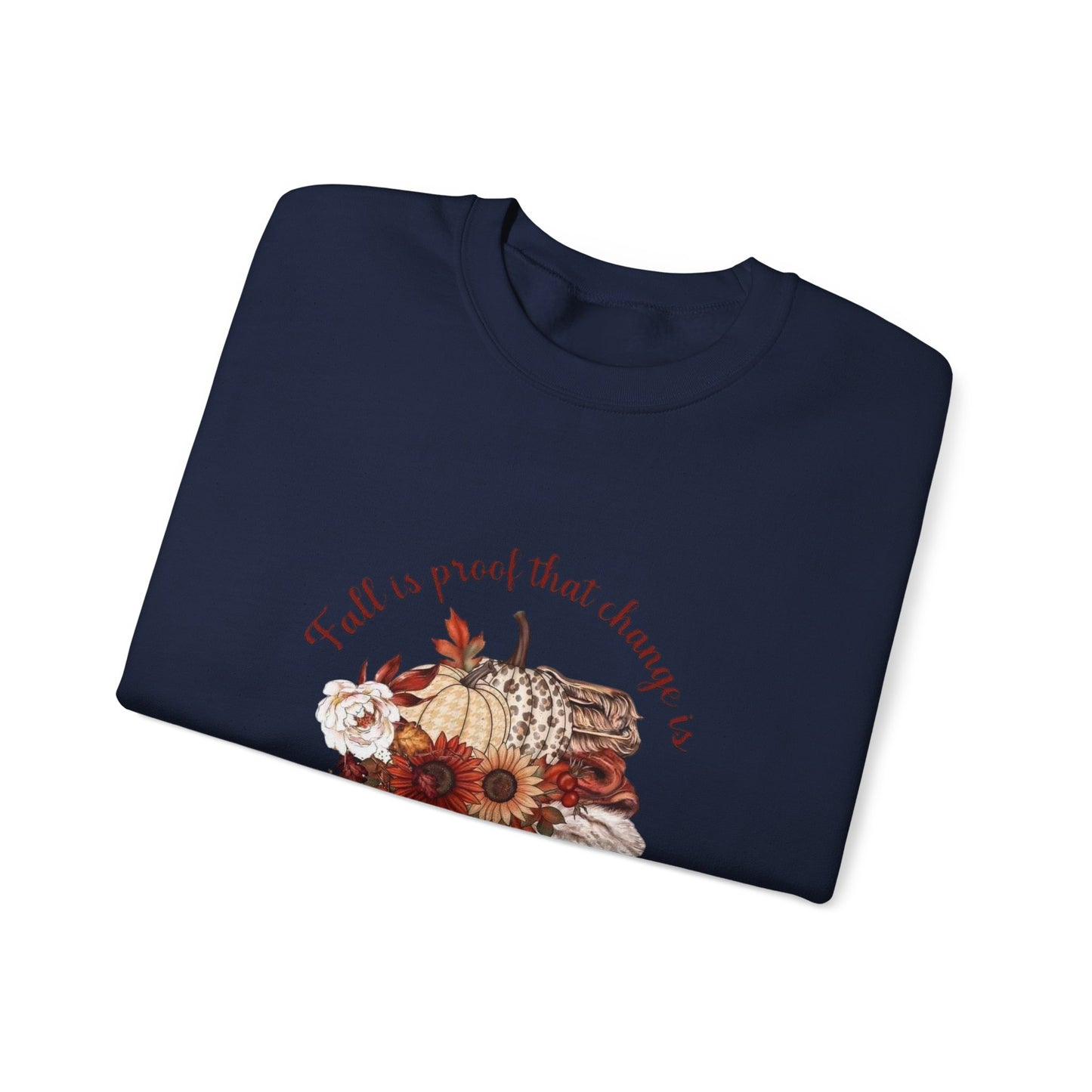 Fall Is Proof That Change Is Beautiful Women's Heavy Blend™ Crewneck Sweatshirt