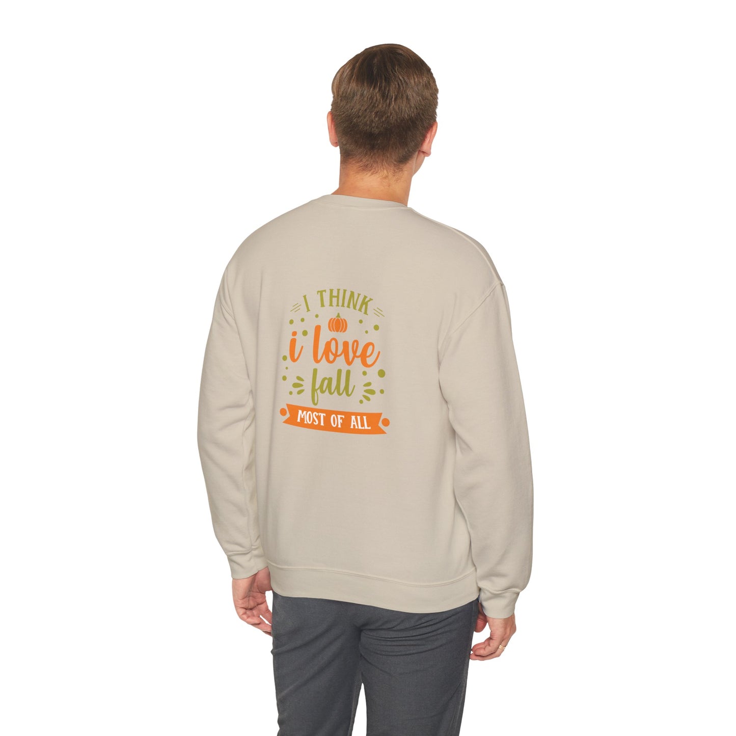 I Think I Love Fall Most Of All Unisex Heavy Blend™ Crewneck Sweatshirt