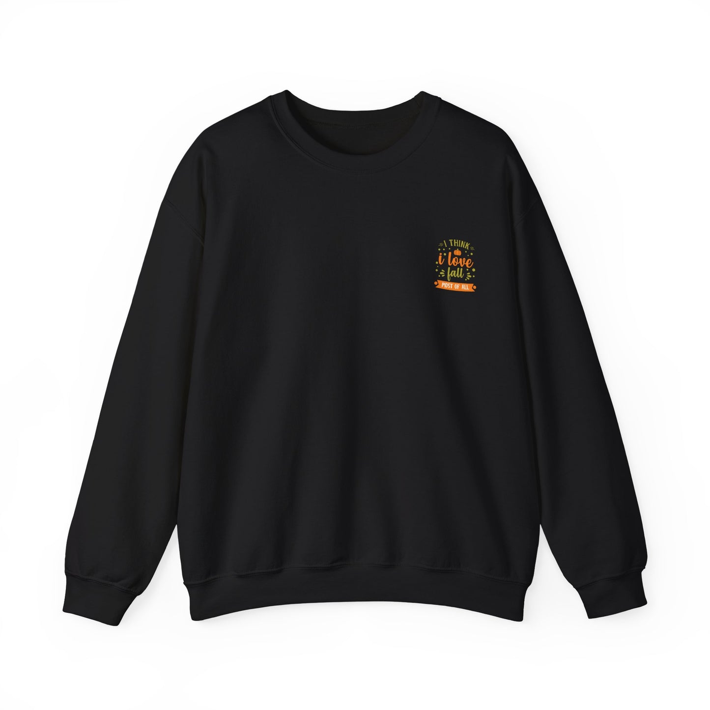 I Think I Love Fall Most Of All Unisex Heavy Blend™ Crewneck Sweatshirt