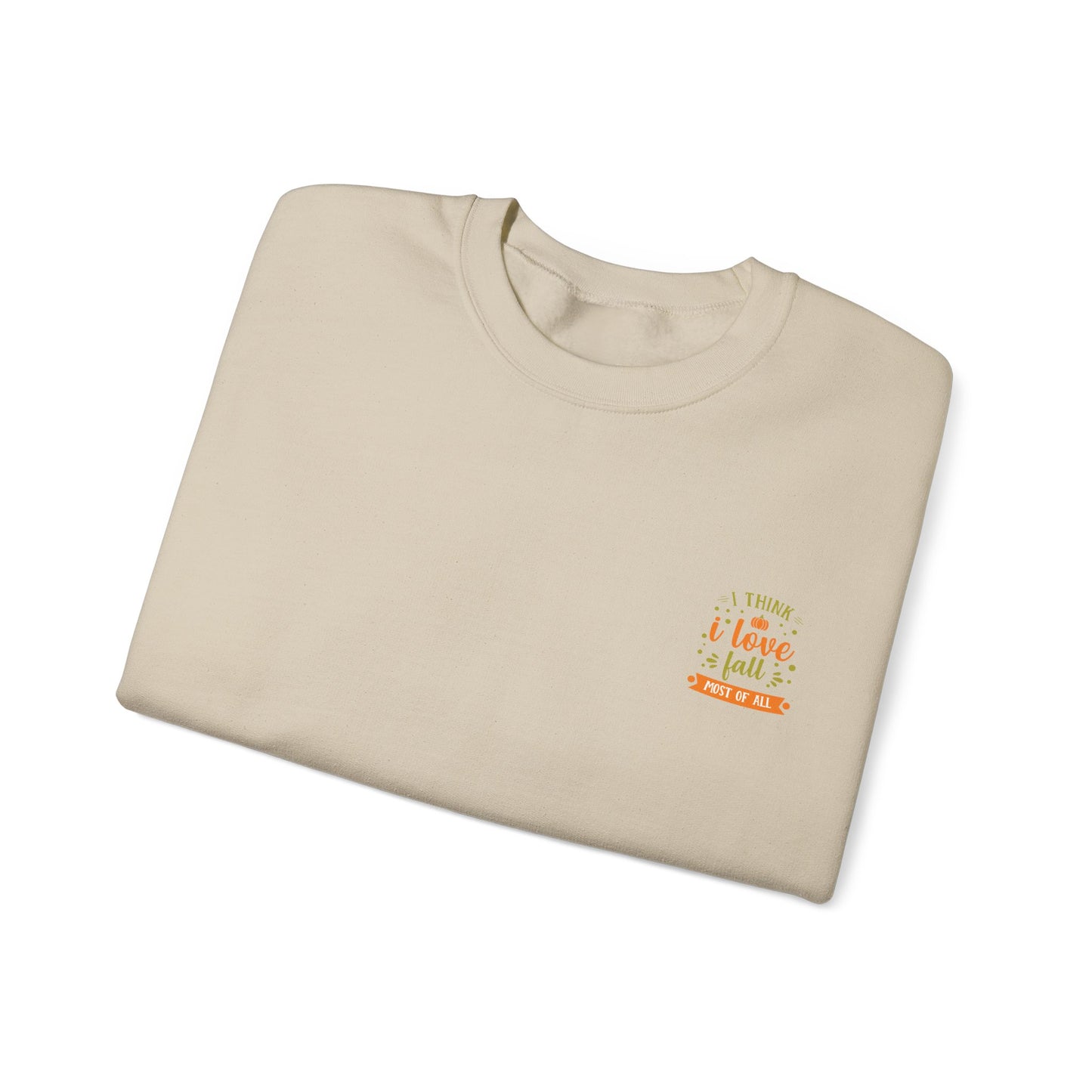 I Think I Love Fall Most Of All Unisex Heavy Blend™ Crewneck Sweatshirt