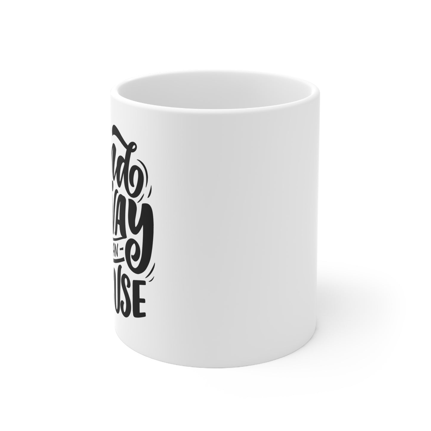 Vintage Quotes Ceramic Coffee Mug 11oz