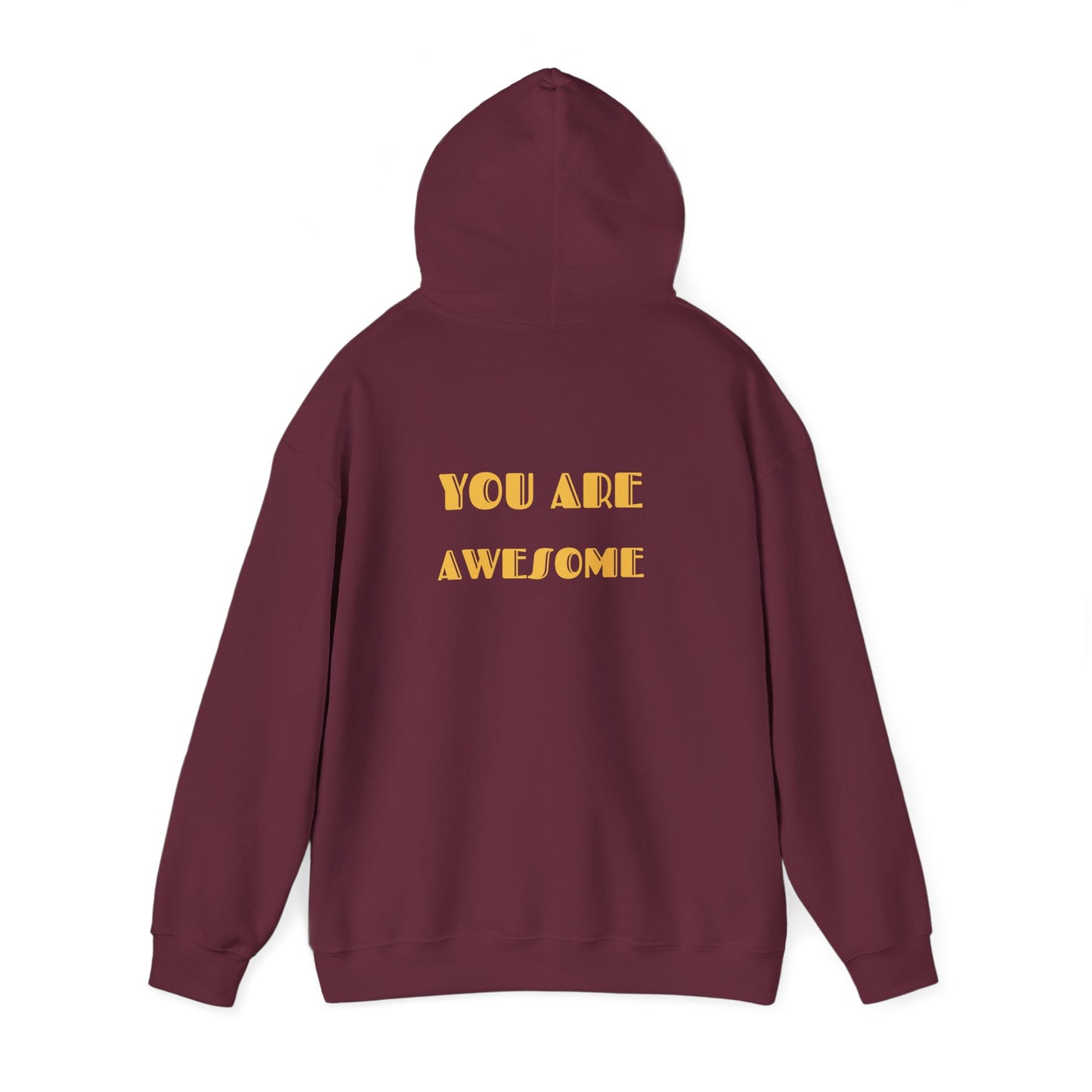 You Are Awesome Unisex Heavy Blend™ Hooded Sweatshirt