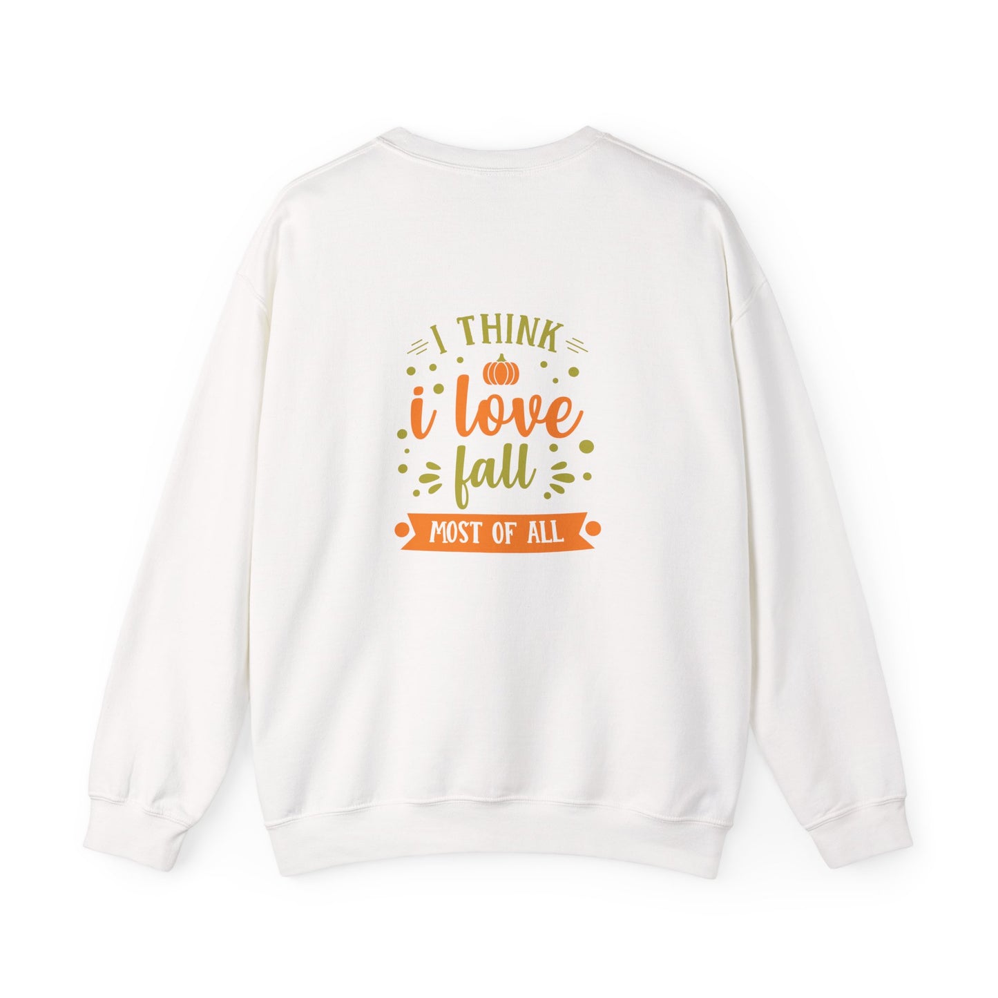 I Think I Love Fall Most Of All Unisex Heavy Blend™ Crewneck Sweatshirt