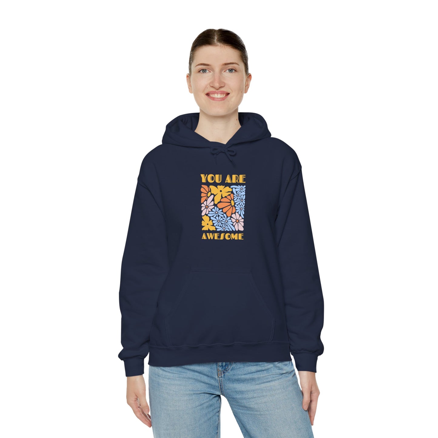 You Are Awesome Unisex Heavy Blend™ Hooded Sweatshirt