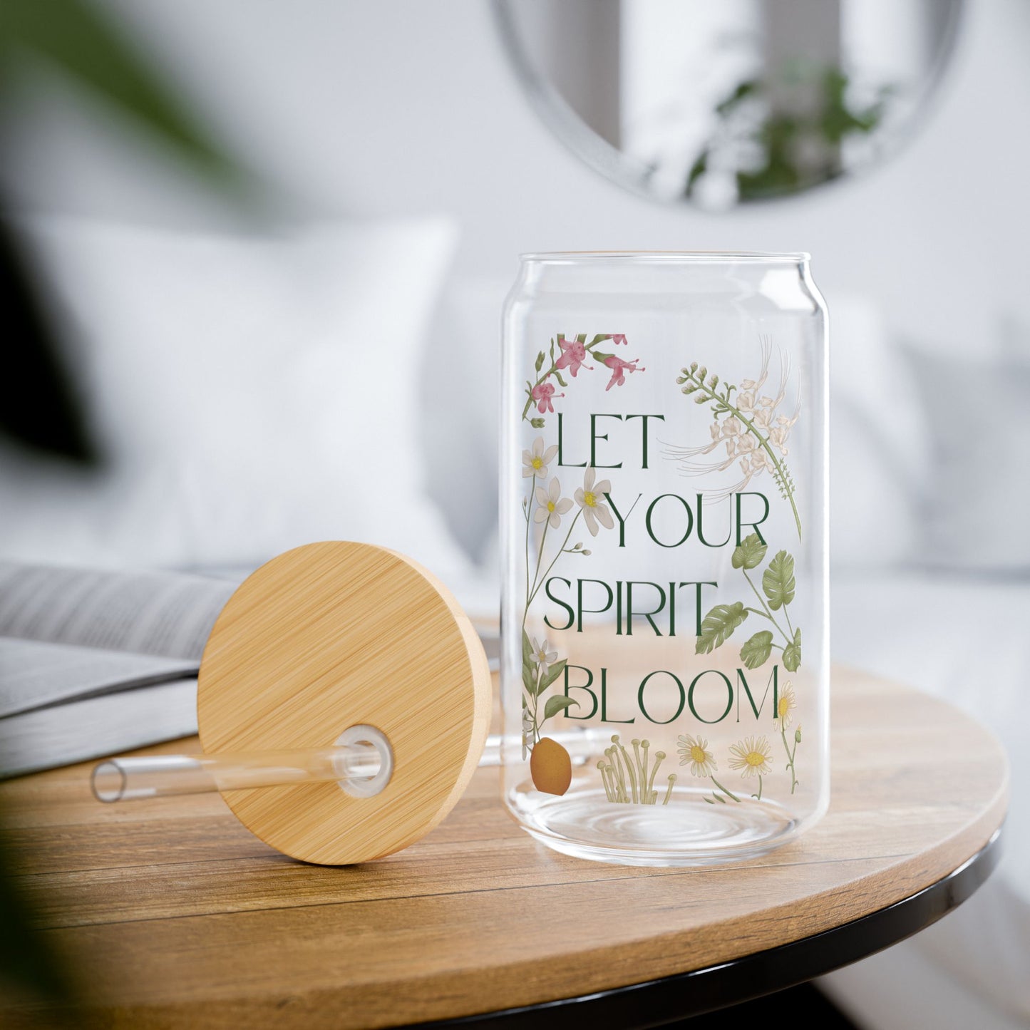 Let Your Spirit Bloom Sipper Glass, 16oz
