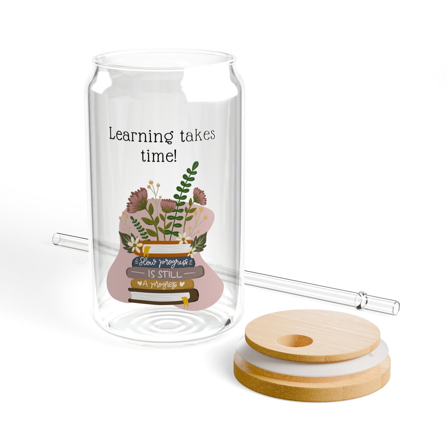 Learning Takes Time Sipper Glass, 16oz
