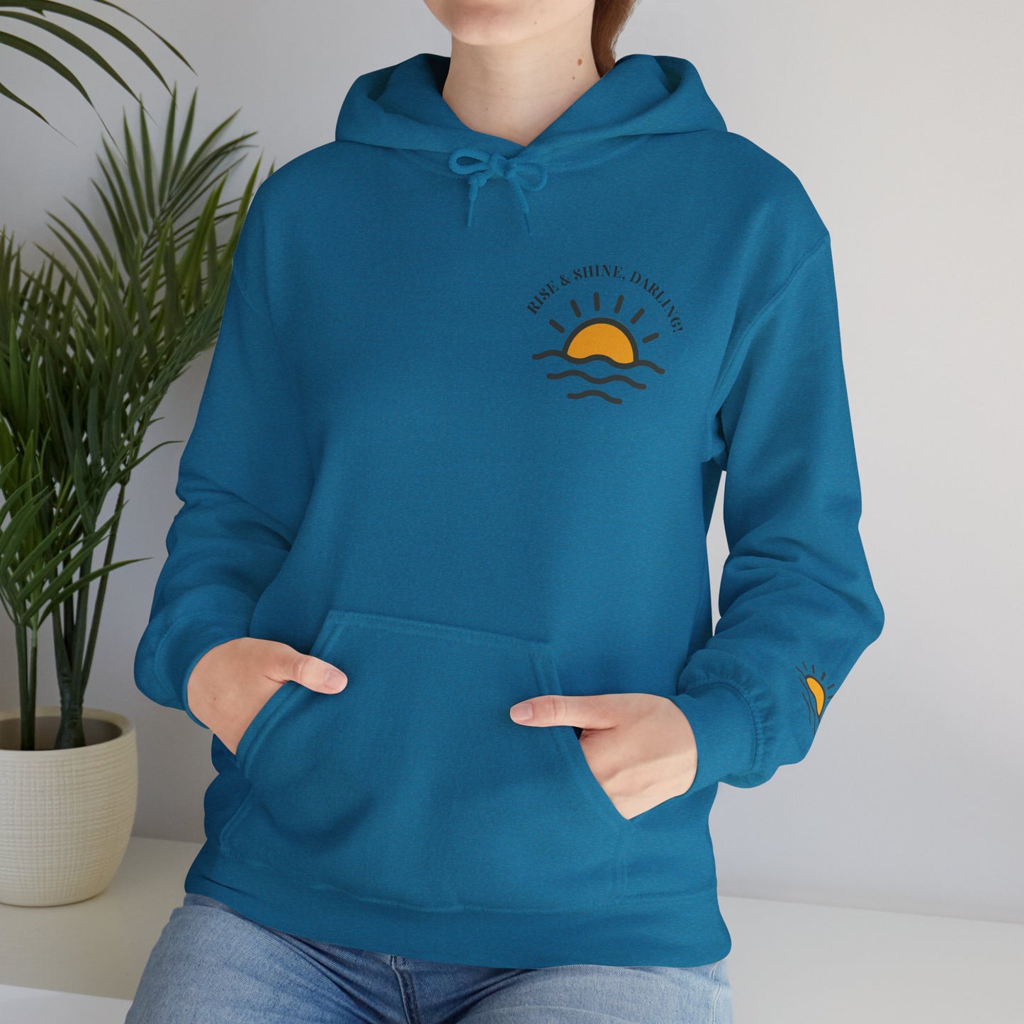 Rise And Shine, Darling! Unisex Heavy Blend™ Hooded Sweatshirt