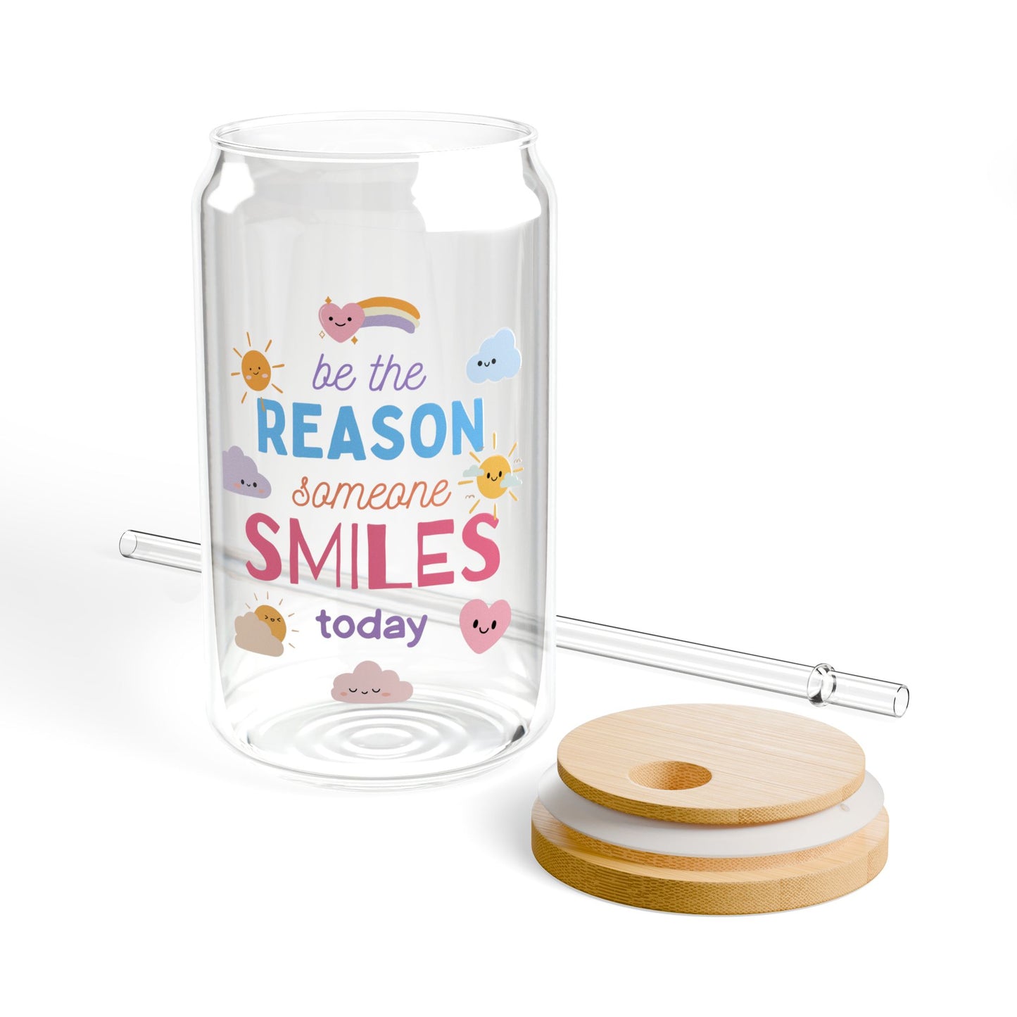 Be The Reason Someone Smiles Today Sipper Glass, 16oz