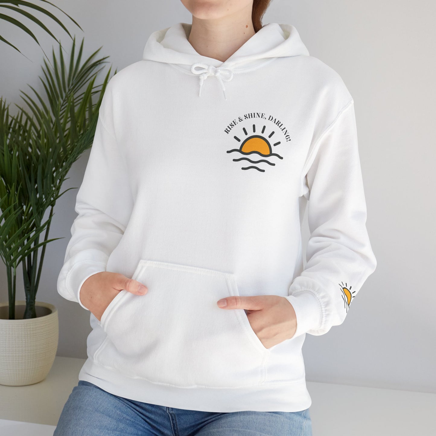 Rise And Shine, Darling! Unisex Heavy Blend™ Hooded Sweatshirt
