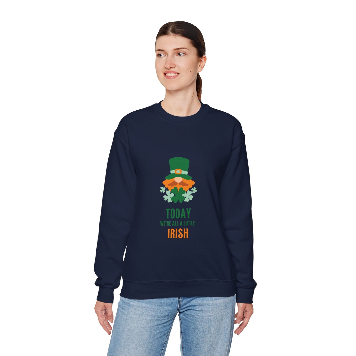 Today We're All A Little Irish Unisex Heavy Blend™ Crewneck Sweatshirt