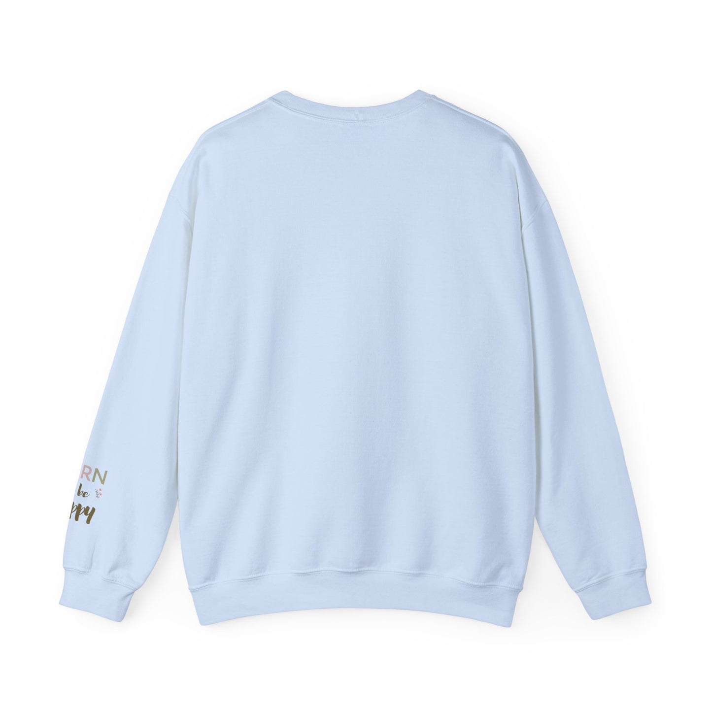 Born To Be Happy Women's Heavy Blend™ Crewneck Sweatshirt