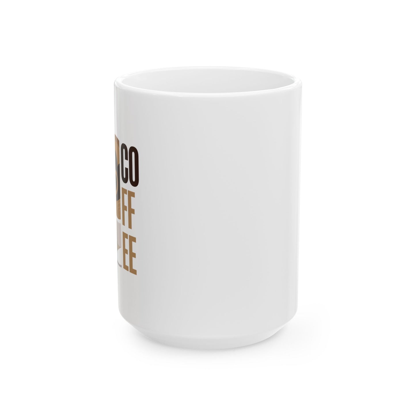 Coffee Ceramic Mug, (11oz, 15oz)