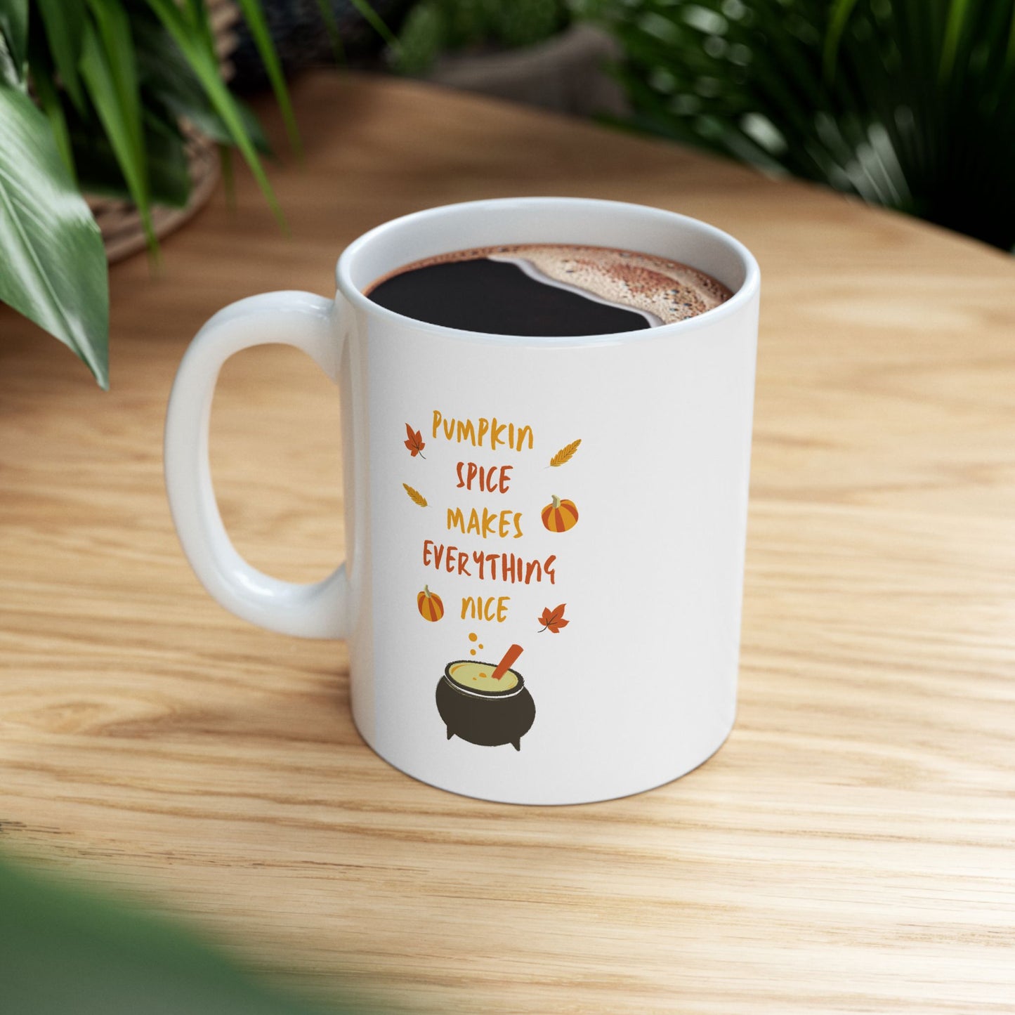 Pumpkin Spice Makes Everything Nice Ceramic Mug, (11oz, 15oz)