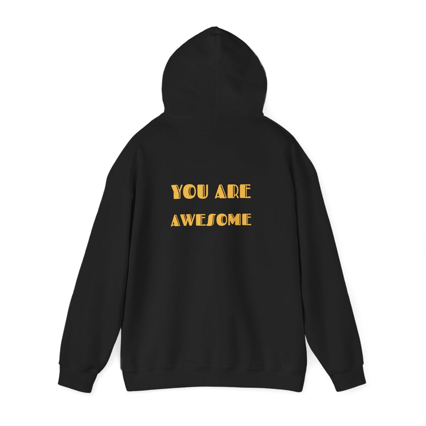 You Are Awesome Unisex Heavy Blend™ Hooded Sweatshirt