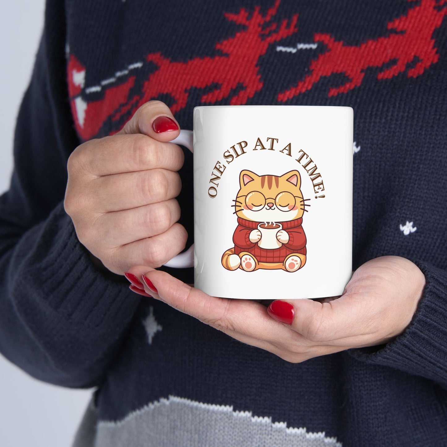 One Sip At A Time Ceramic Mug, (11oz, 15oz)