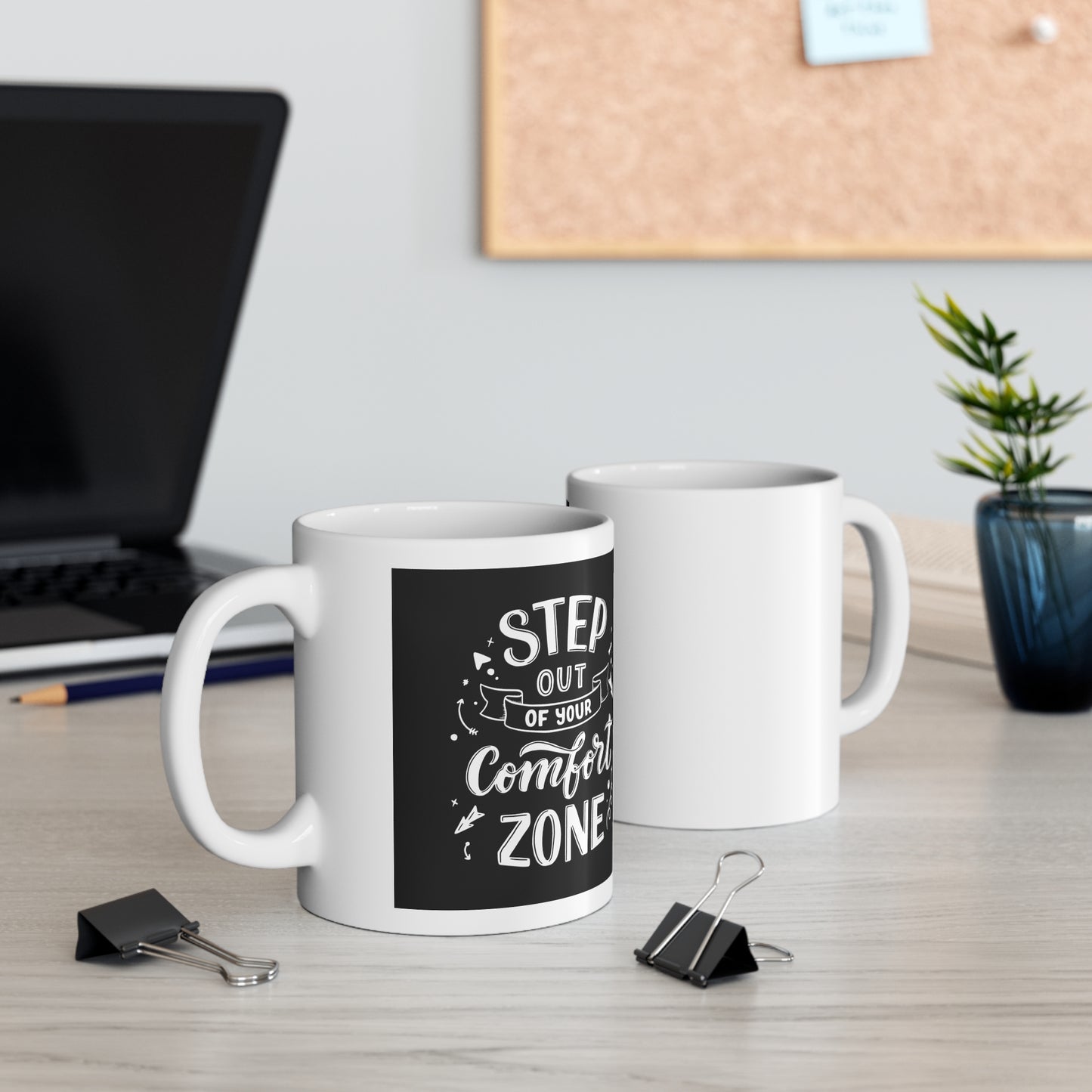Motivation Lettering Quote Ceramic Coffee Mug 11oz