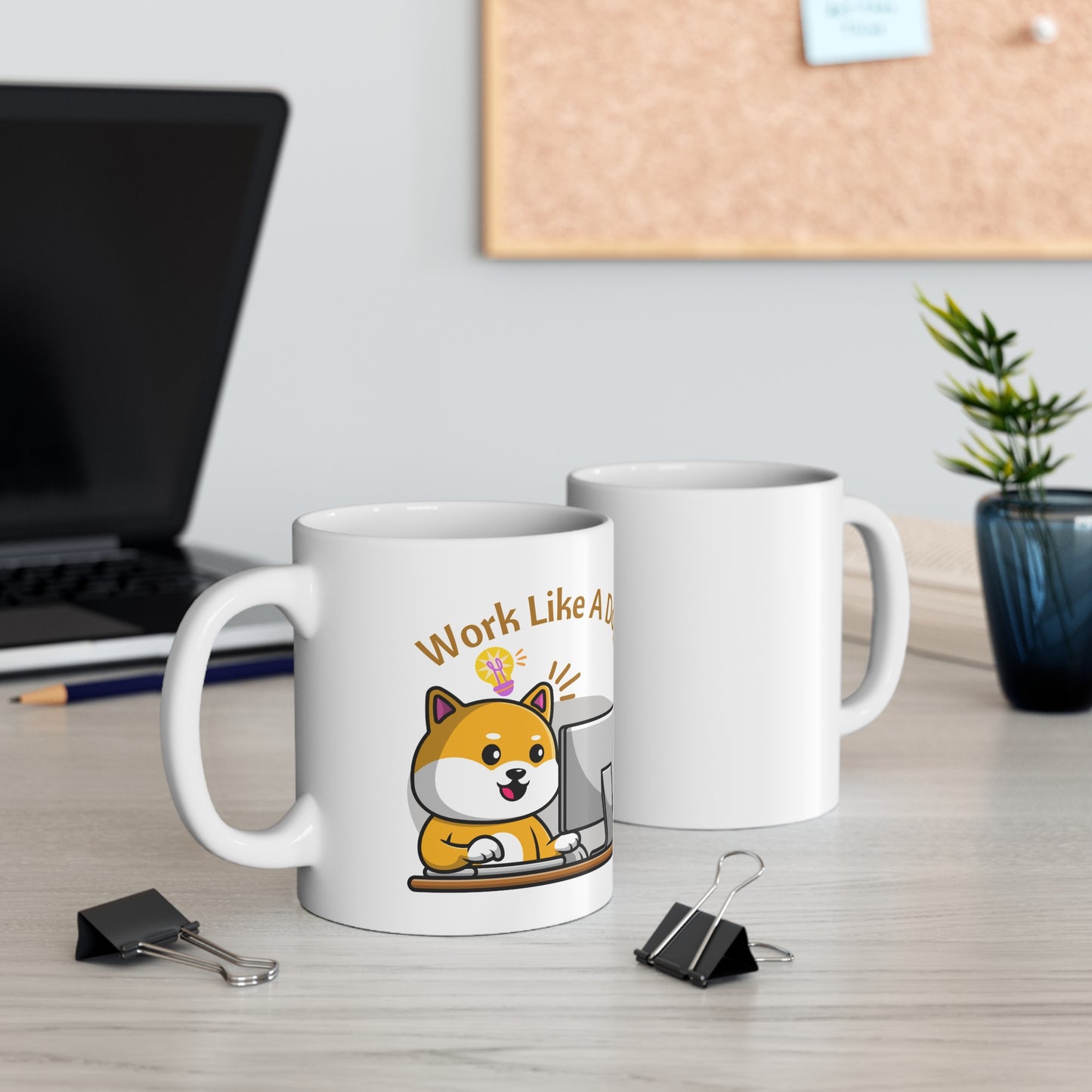 Work Like A Dog Ceramic Coffee Mug 11oz