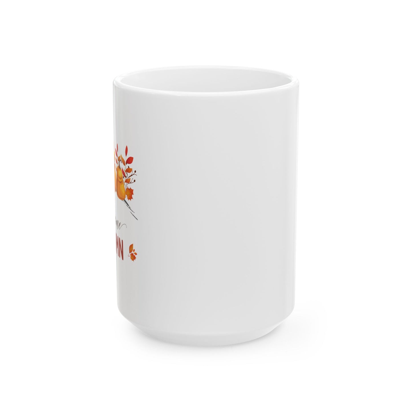 Welcome Autumn Ceramic Mug, (11oz, 15oz)