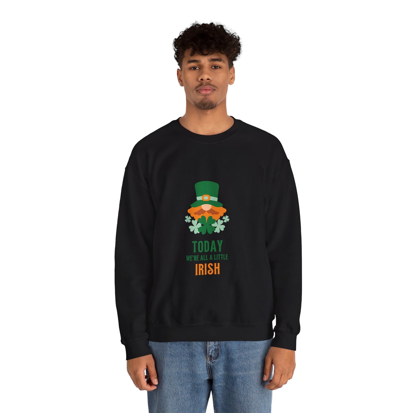 Today We're All A Little Irish Unisex Heavy Blend™ Crewneck Sweatshirt