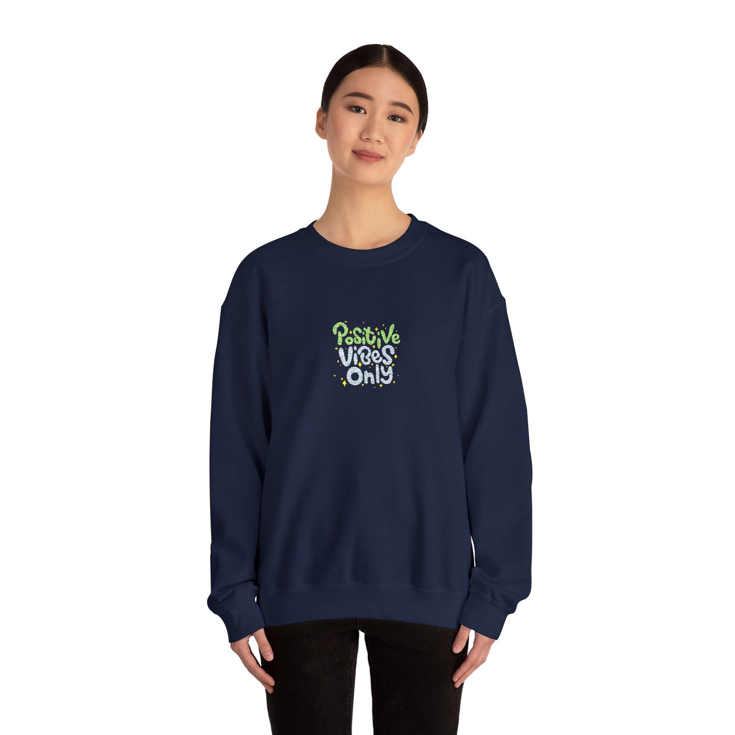Positive Vibes Only Unisex Heavy Blend™ Crewneck Sweatshirt (Embroidery Decoration)
