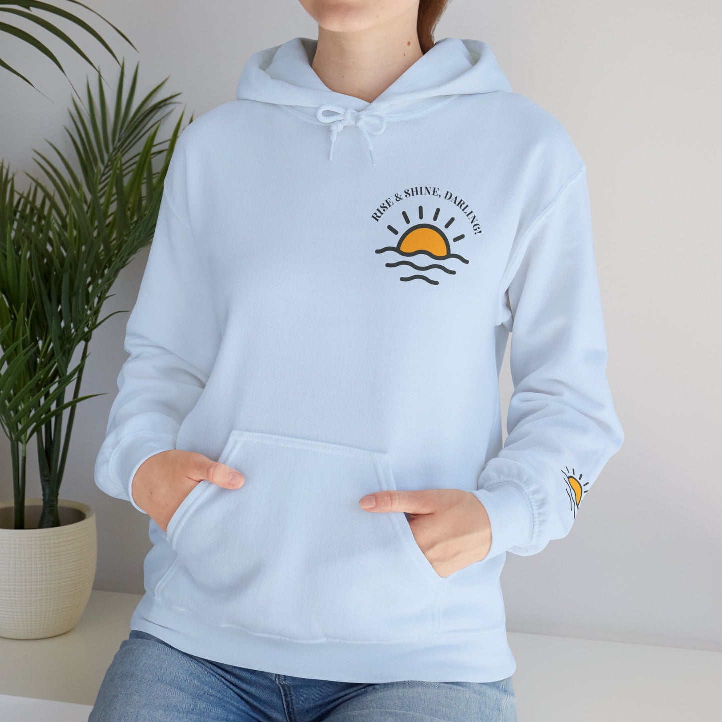 Rise And Shine, Darling! Unisex Heavy Blend™ Hooded Sweatshirt