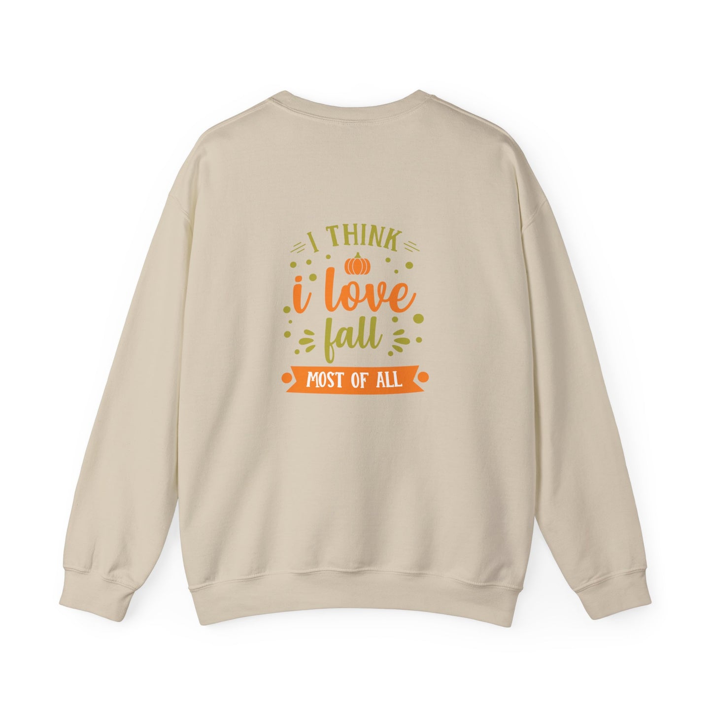 I Think I Love Fall Most Of All Unisex Heavy Blend™ Crewneck Sweatshirt